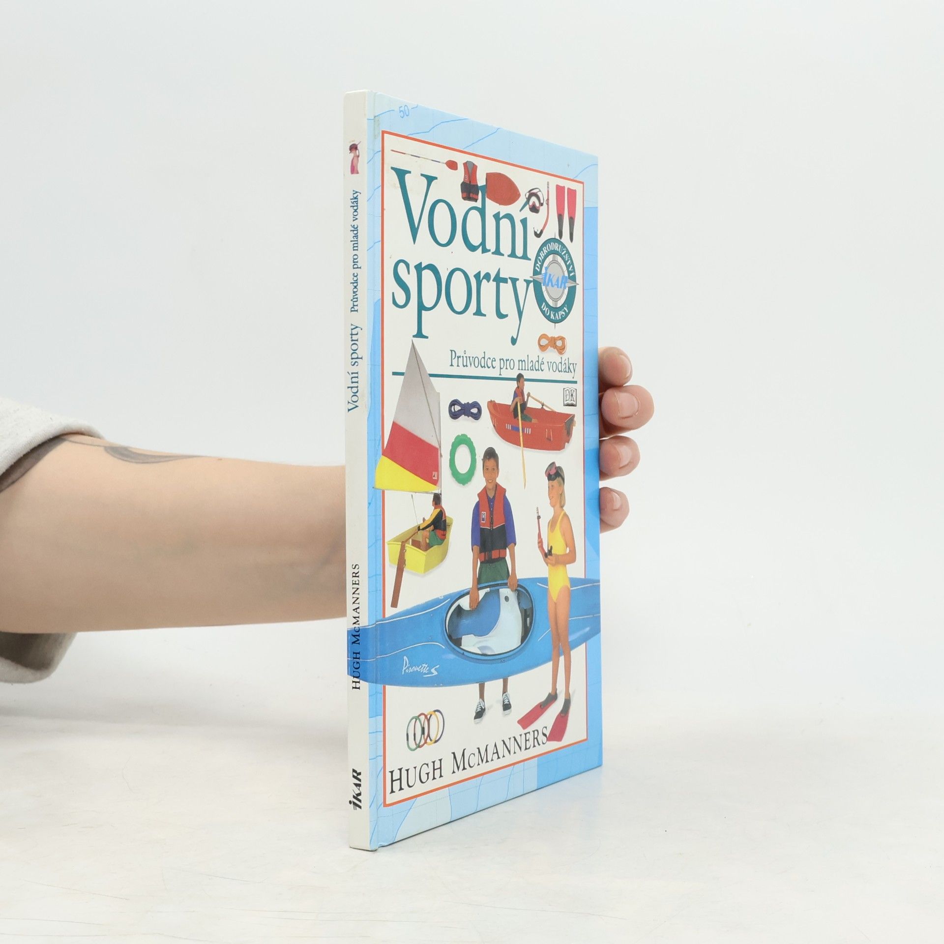 Vladimír Přech Vodní sporty. Průvodce pro mladé vodáky