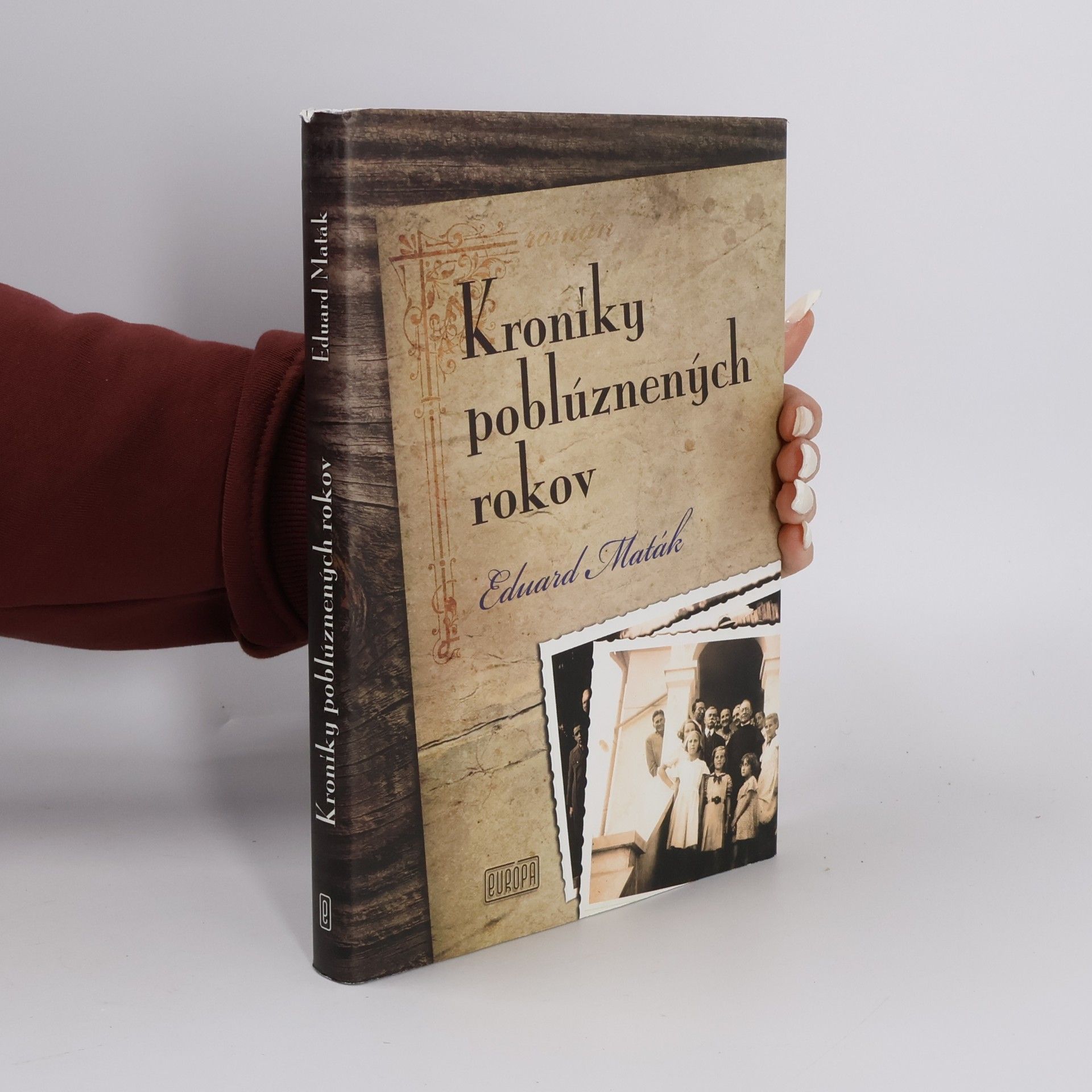Eduard Maták Kroniky poblúznených rokov