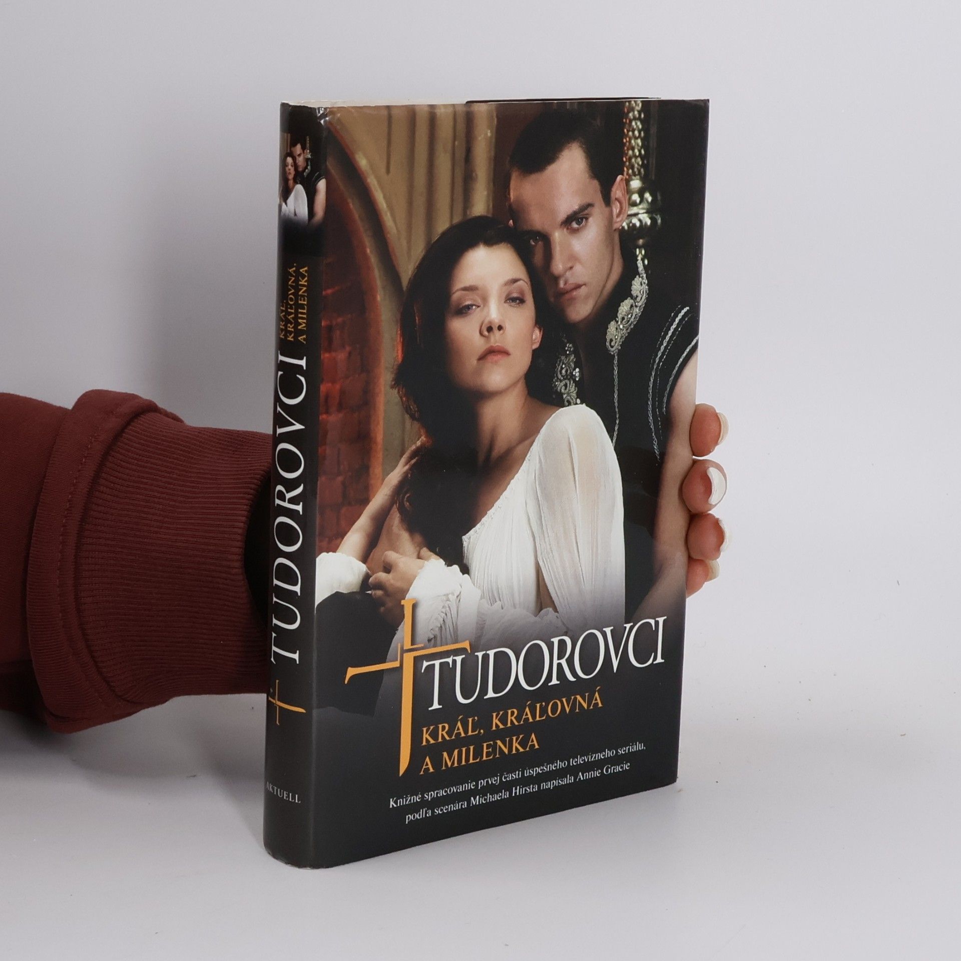 Anne Gracie Tudorovci – Kráľ, kráľovná a milenka
