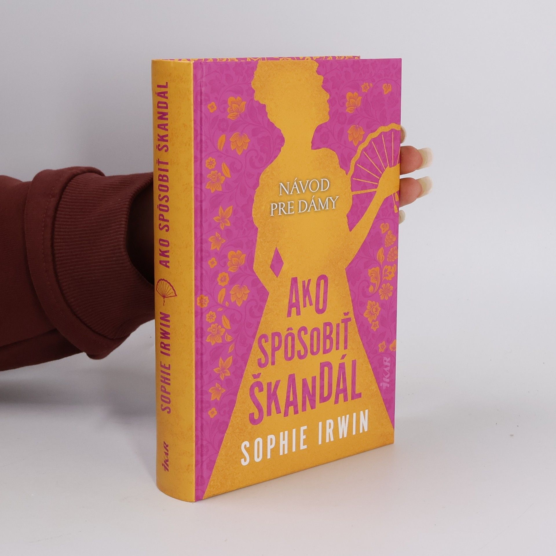 Sophie Irwin Ako spôsobiť škandál