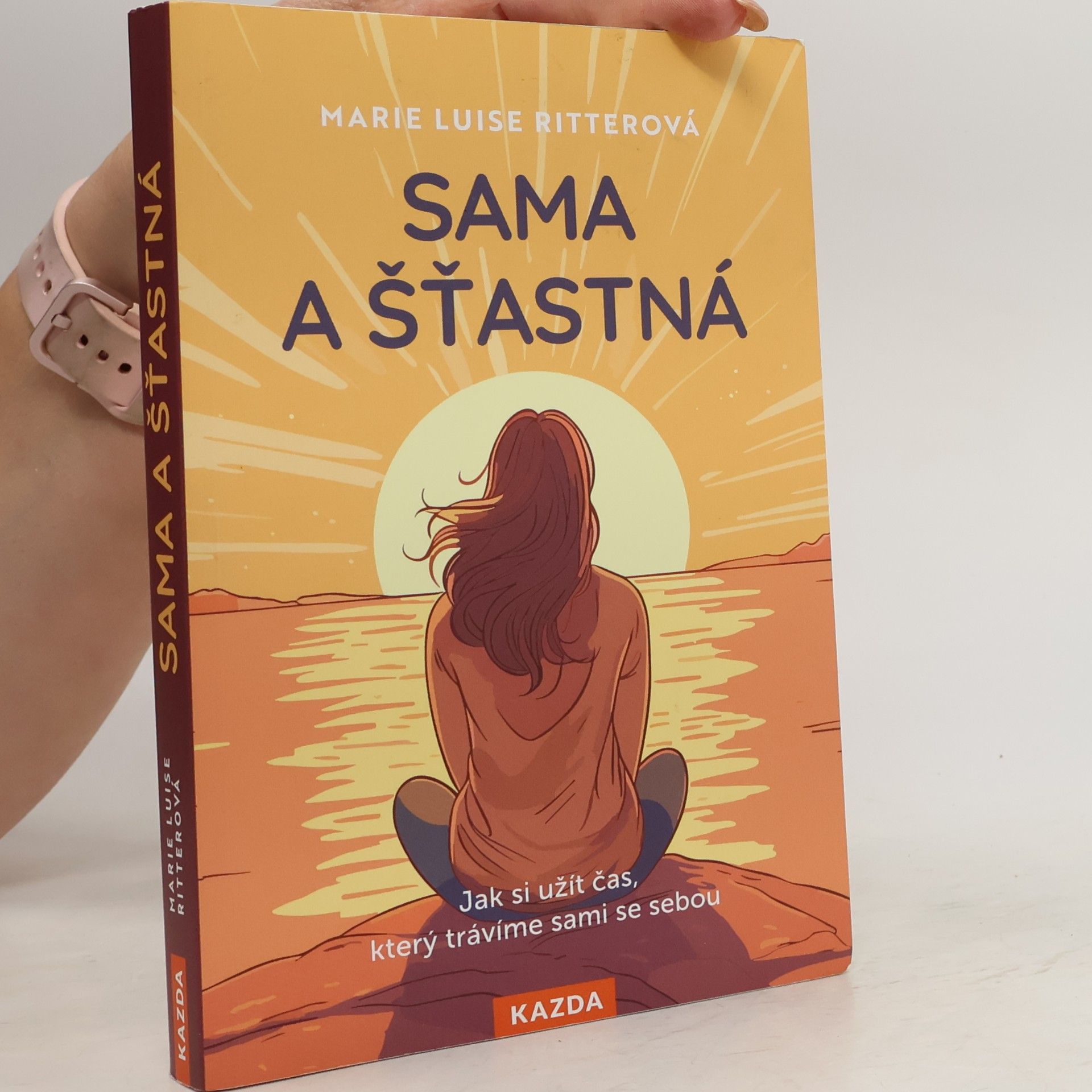 Martin Richter Sama a šťastná. Jak si užít čas, který trávíme sami se sebou