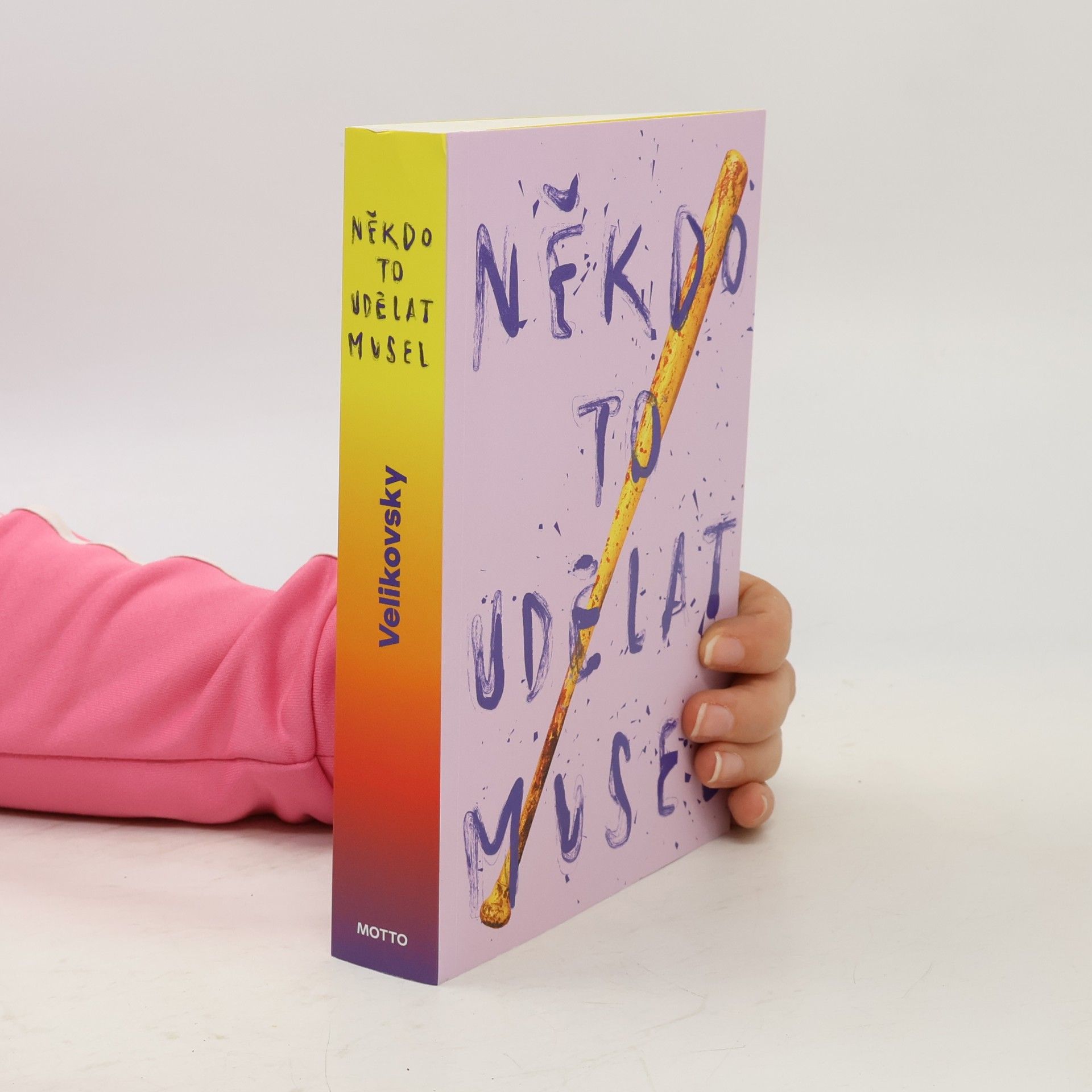 Velikovsky (pseudonym Radky Třeštíkové) Někdo to udělat musel