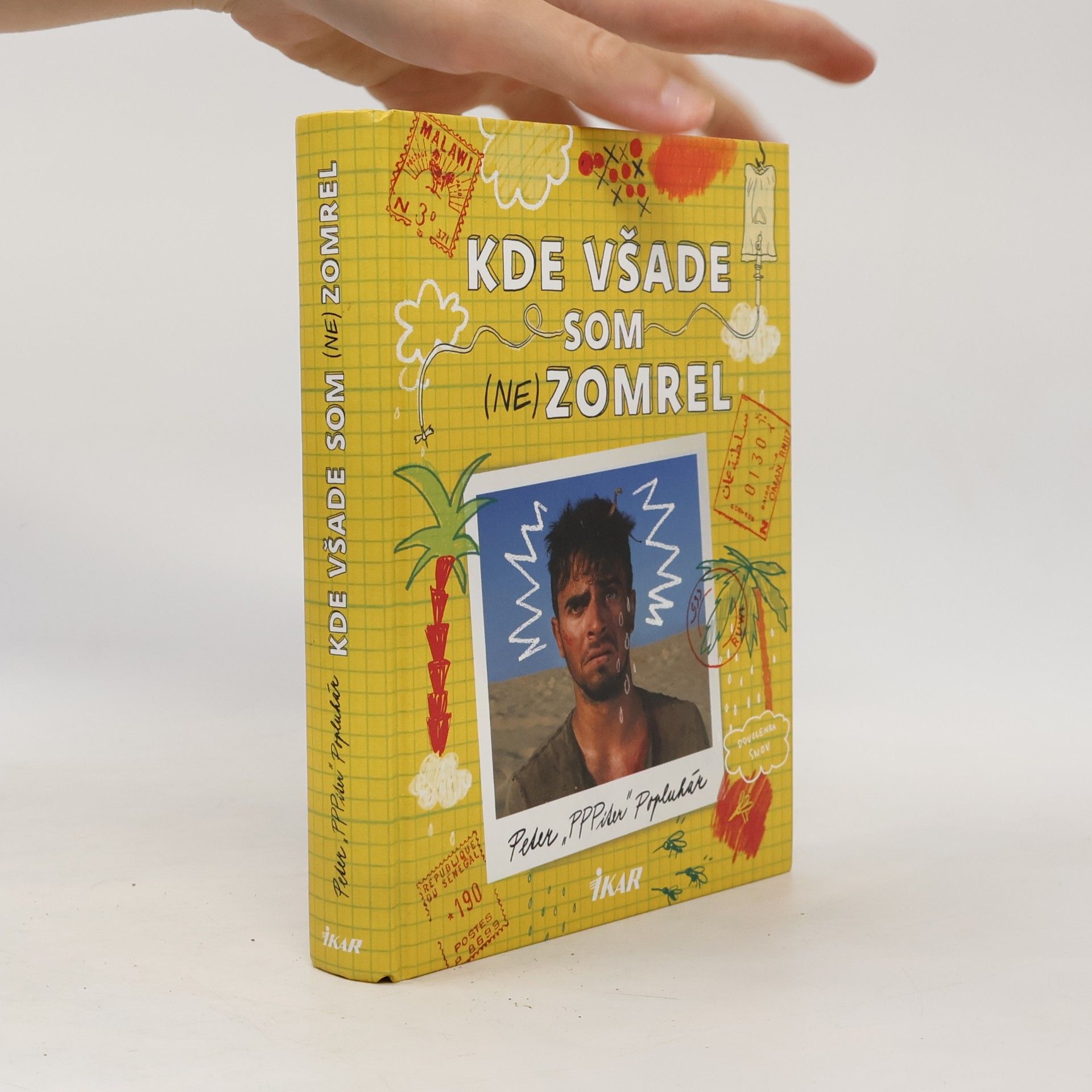 Peter Popluhár Kde všade som (ne)zomrel