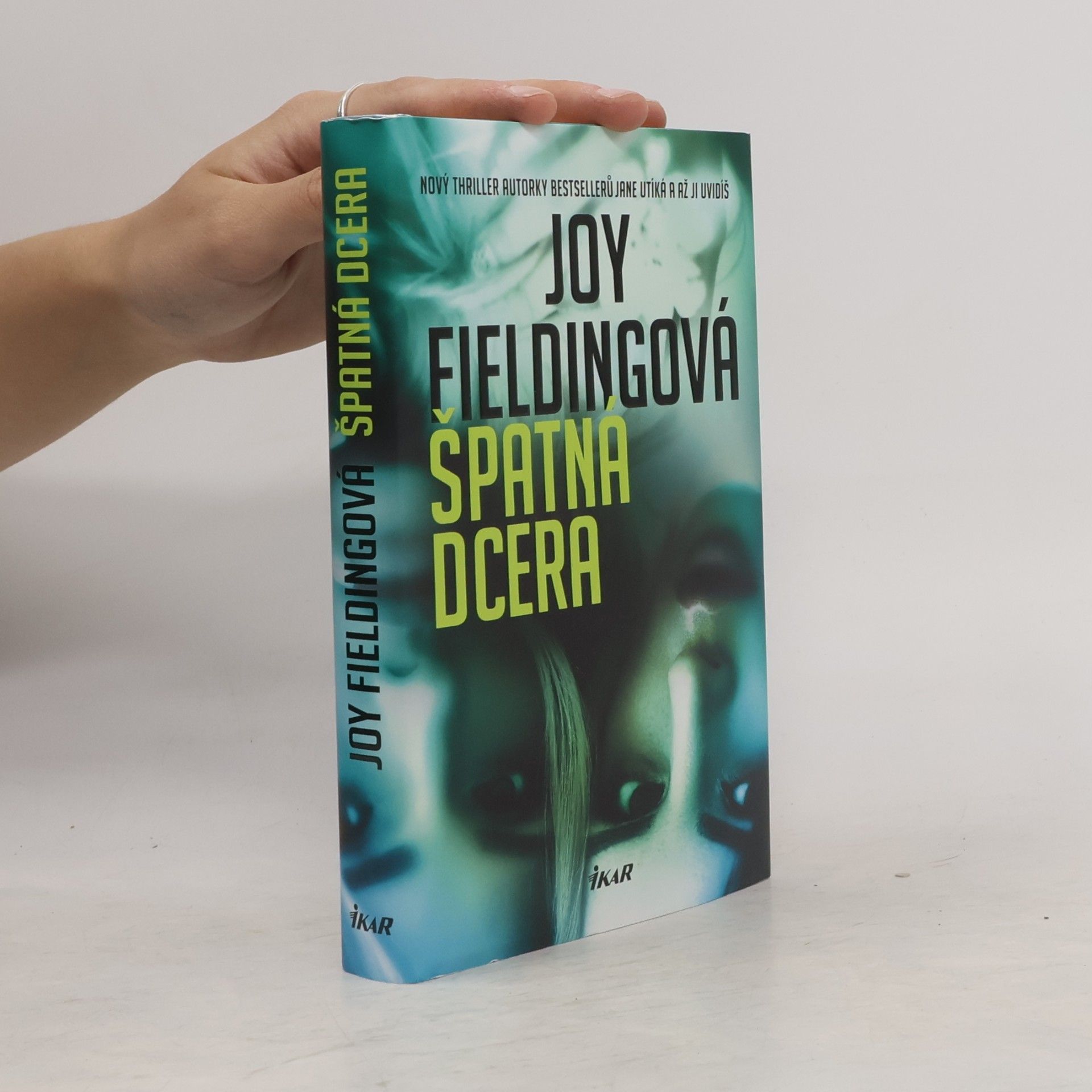 Joy Fielding Špatná dcera