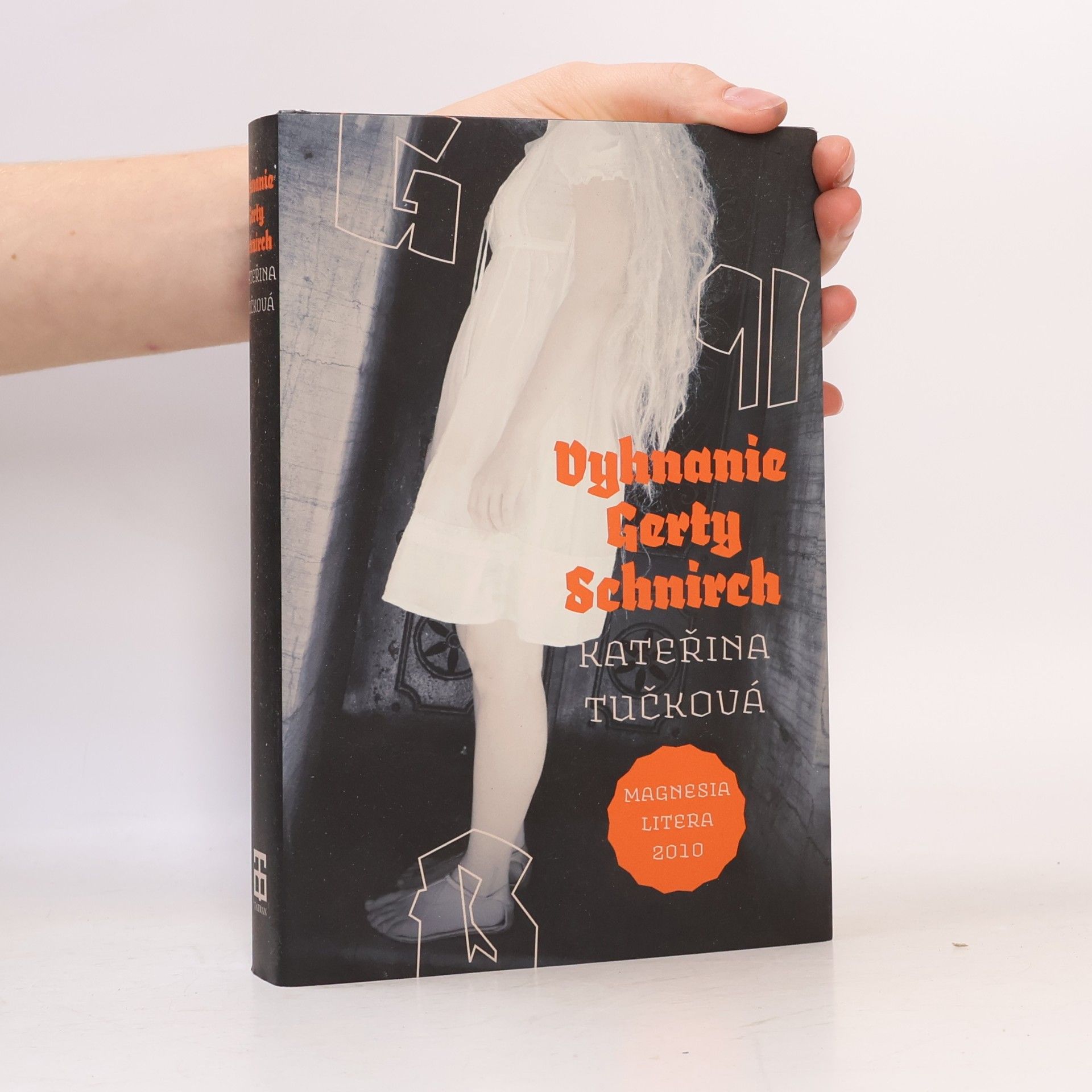 Kateřina Tučková Vyhnanie Gerty Schnirch