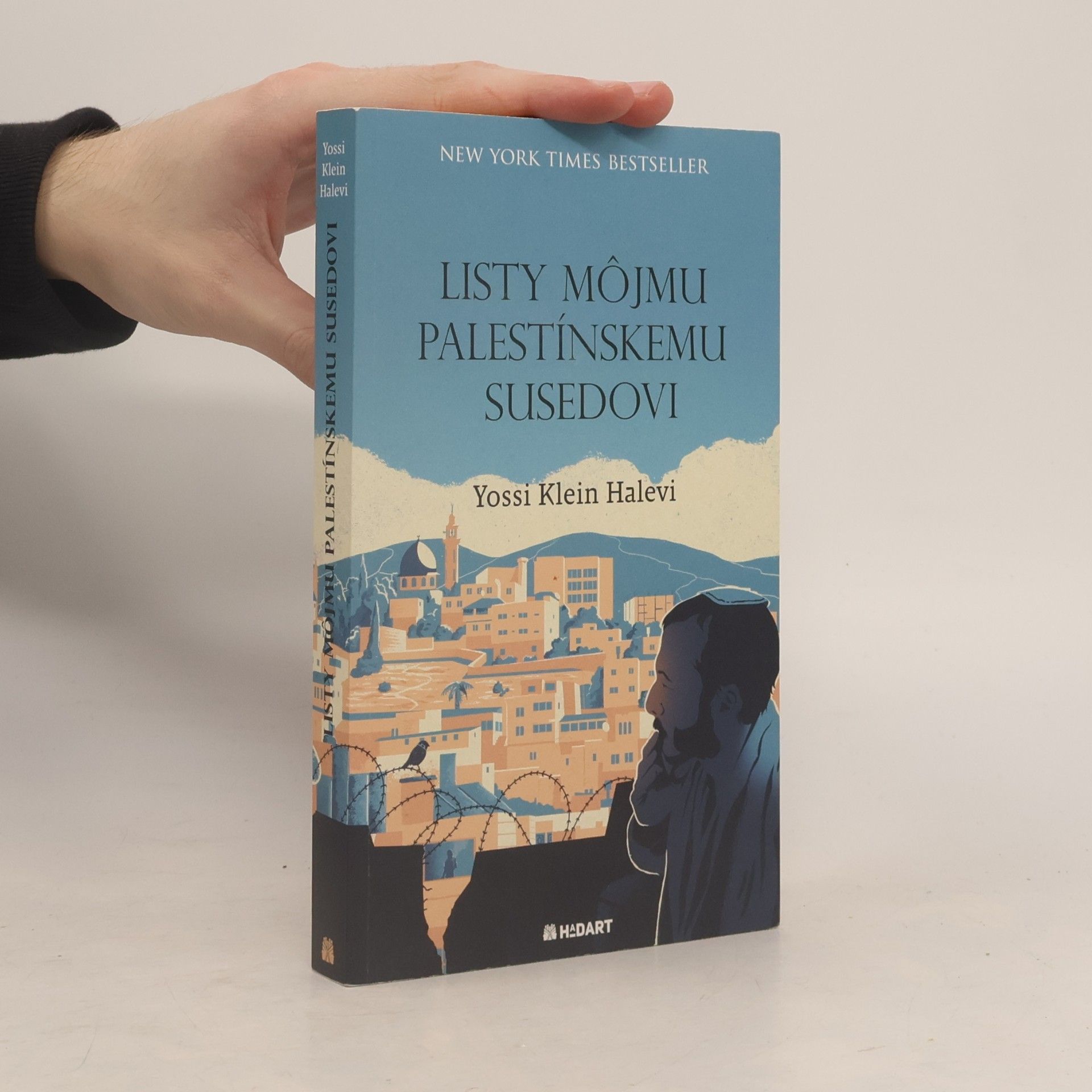 Josi Klein Halevi Listy môjmu palestínskemu susedovi
