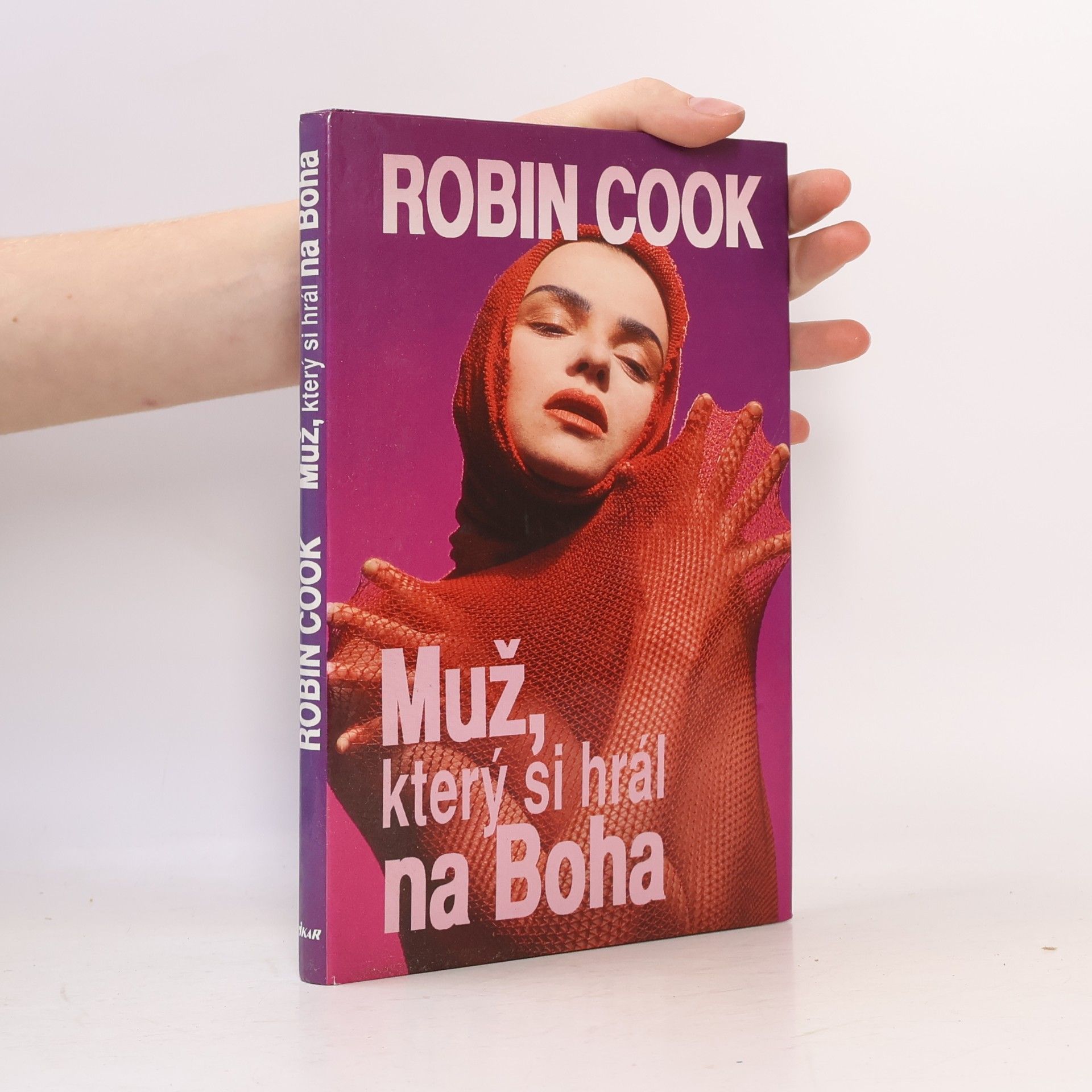 Robin Cook Muž, který si hrál na Boha