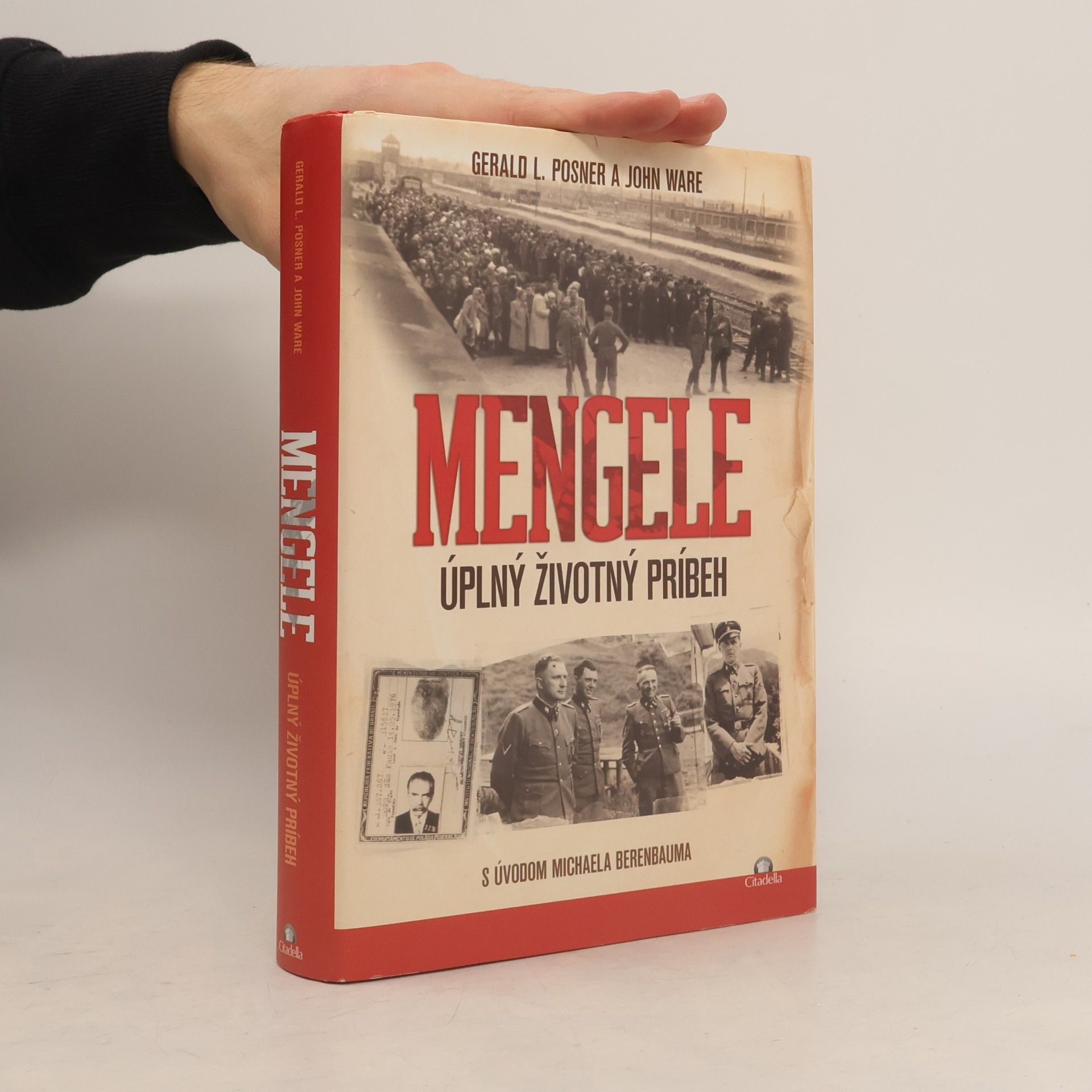 Gerald Posner Mengele - Úplný životný príbeh