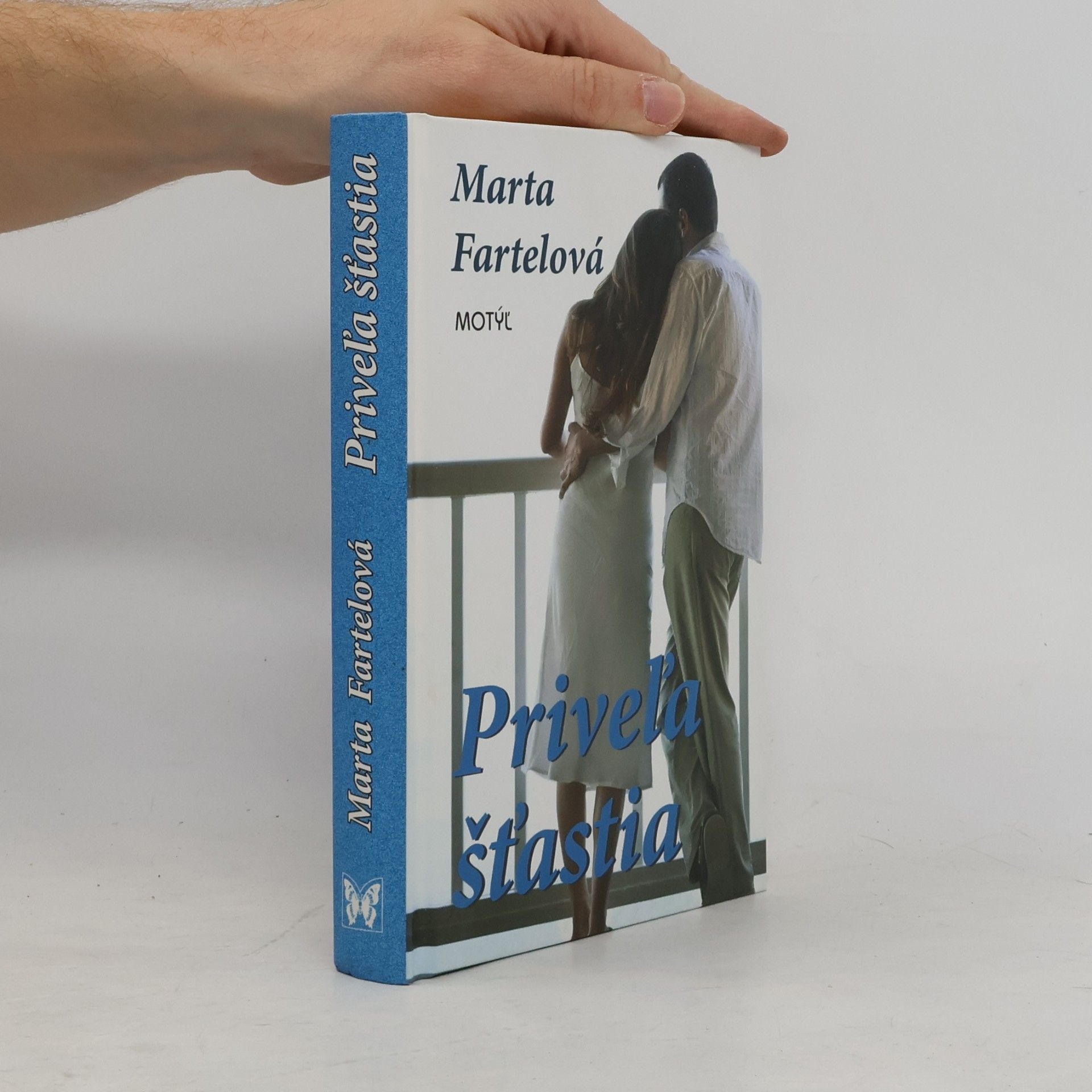 Marta Fartelová Priveľa šťastia