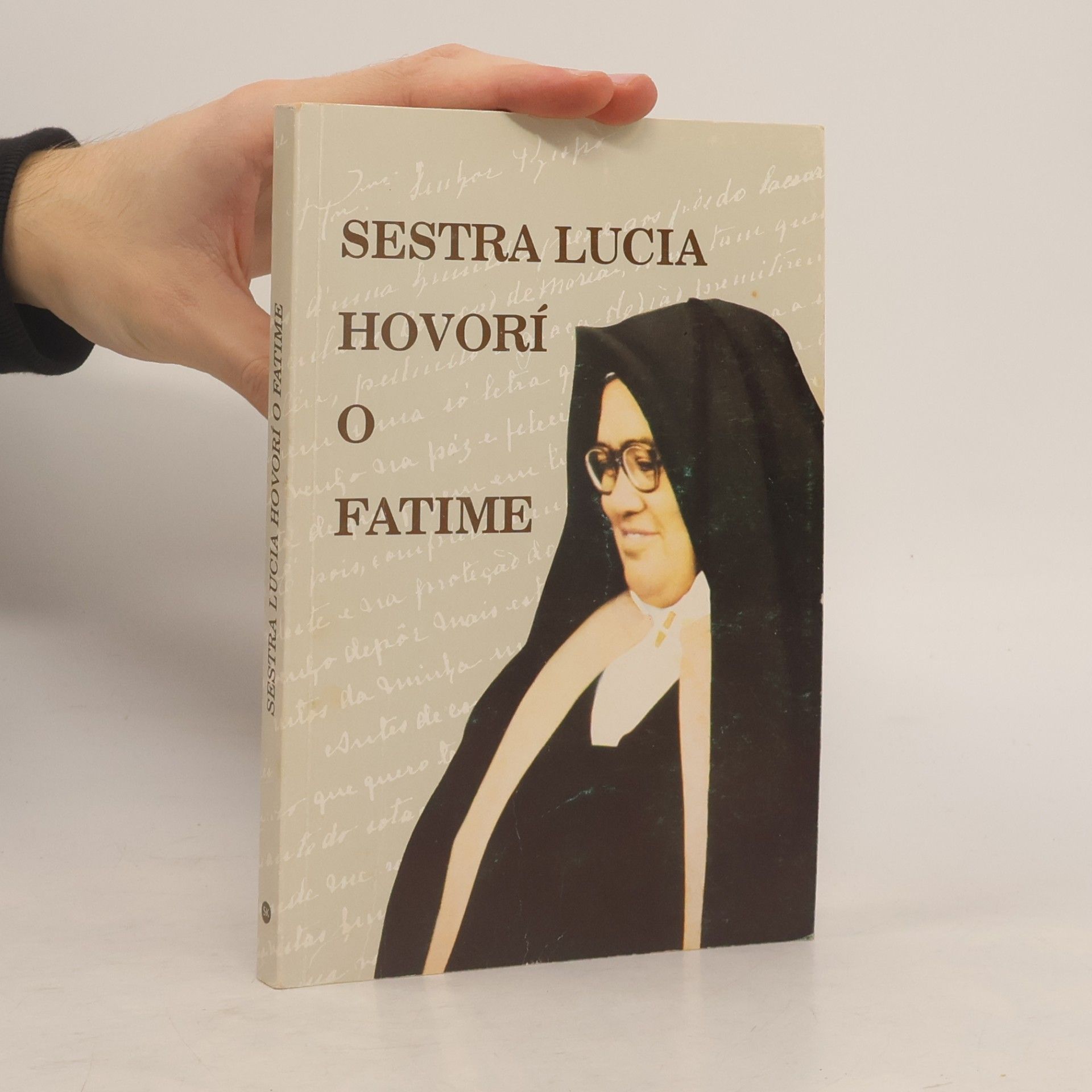 Sestra Lucia Sestra Lucia hovorí o Fatime