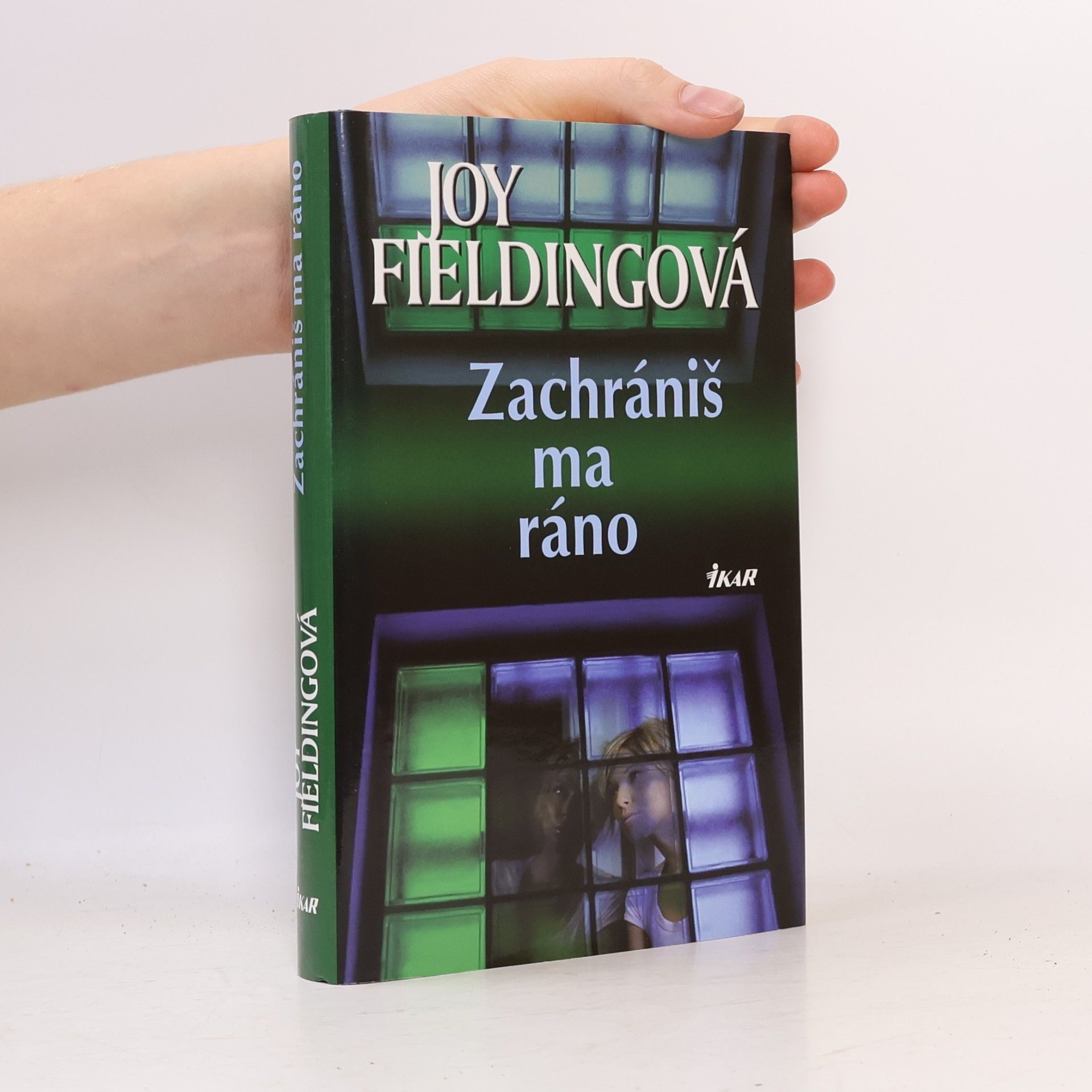 Joy Fielding Zachrániš ma ráno