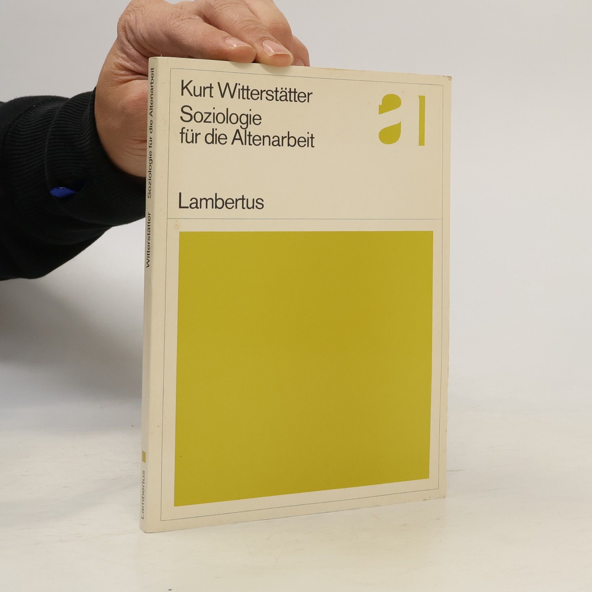Kurt Witterstätter Soziologie für die Altenarbeit