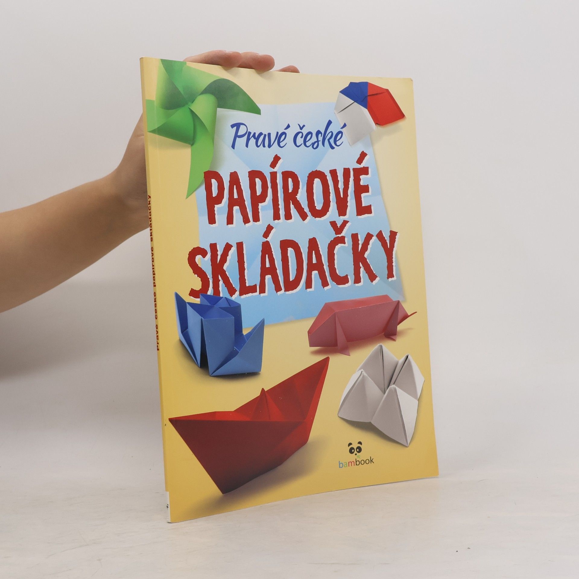 Kolektiv autorů Pravé české papírové skládačky
