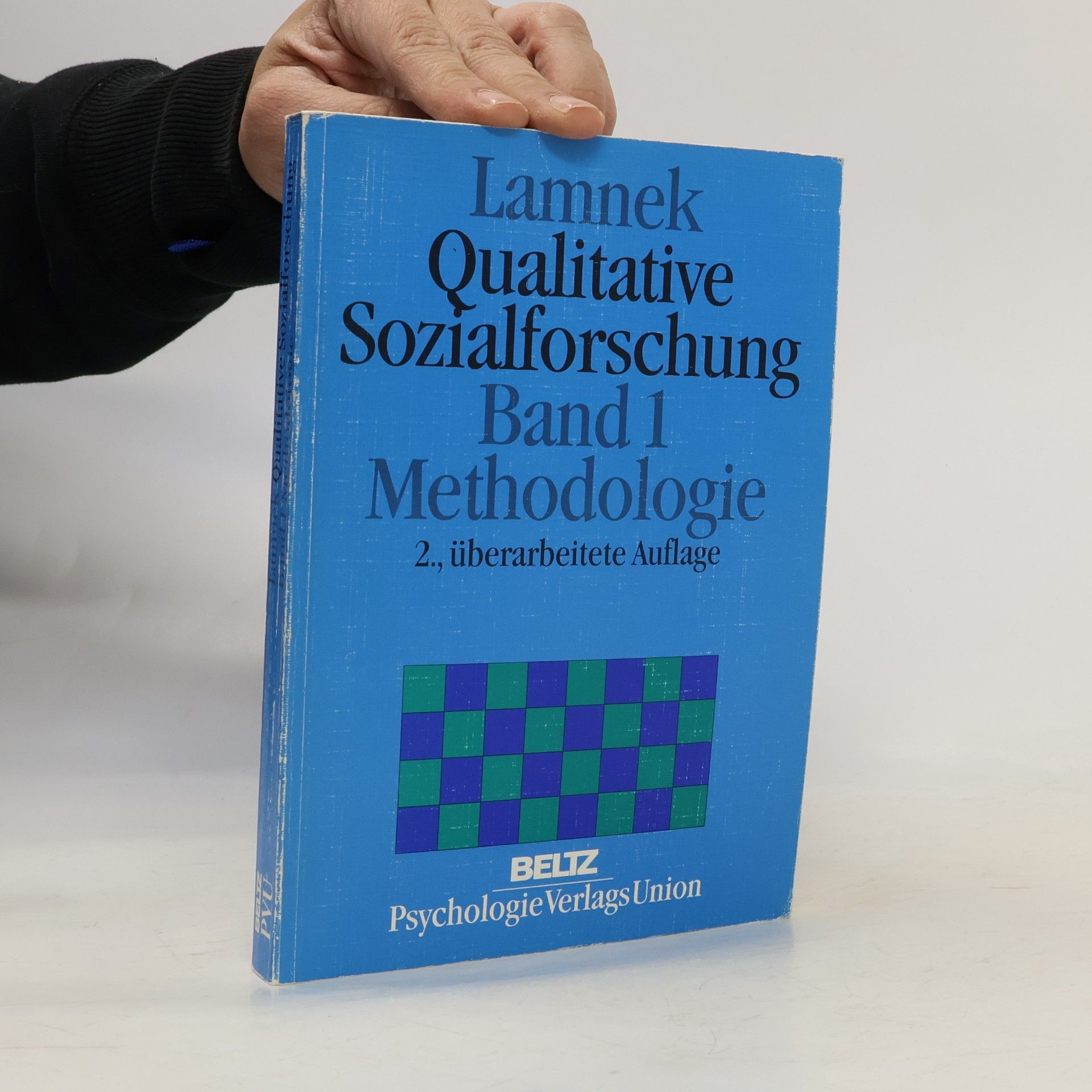 Siegfried Lamnek Qualitative Sozialforschung, 2 Bde., Bd.1, Methodologie