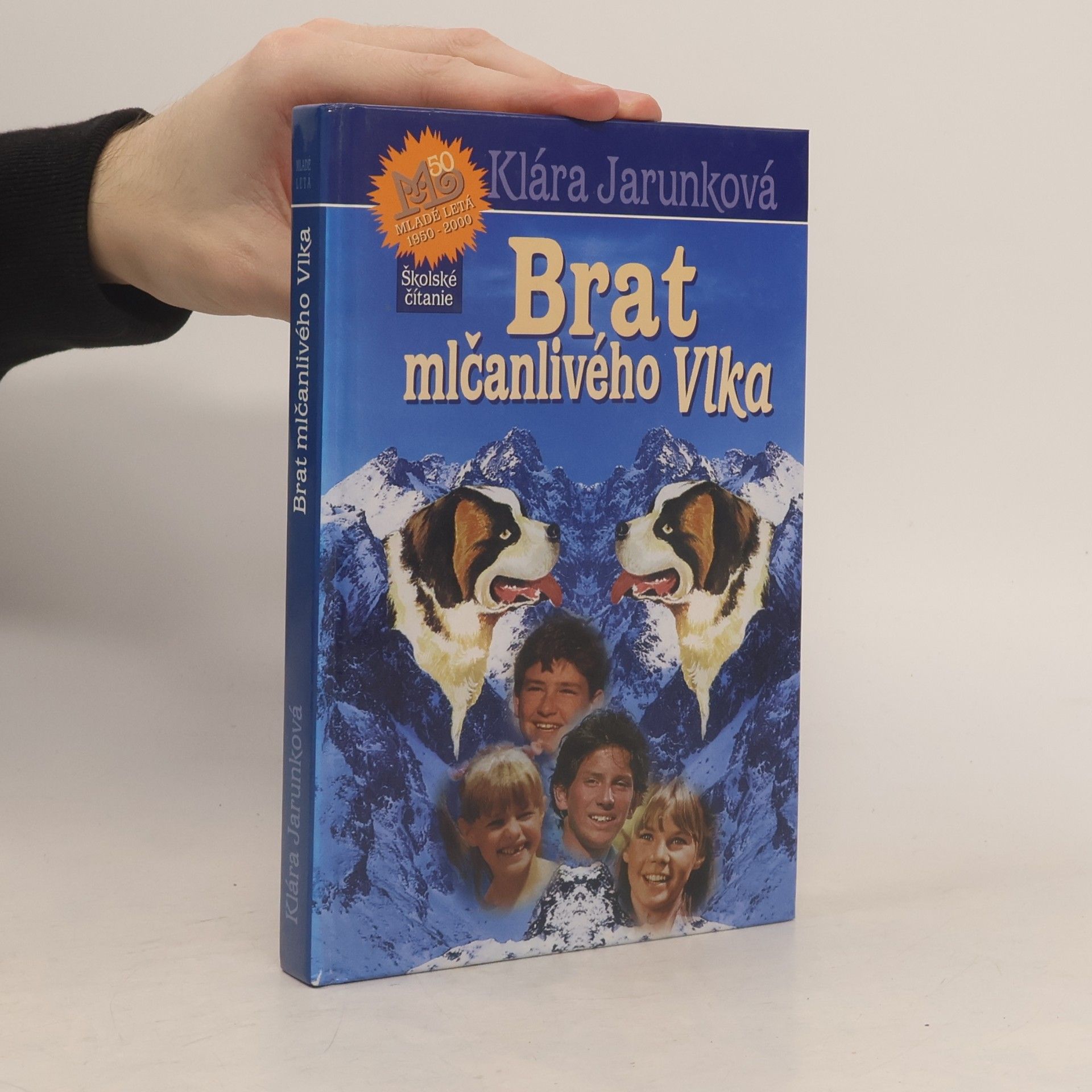 Klára Jarunková Brat mlčanlivého vlka (2000)