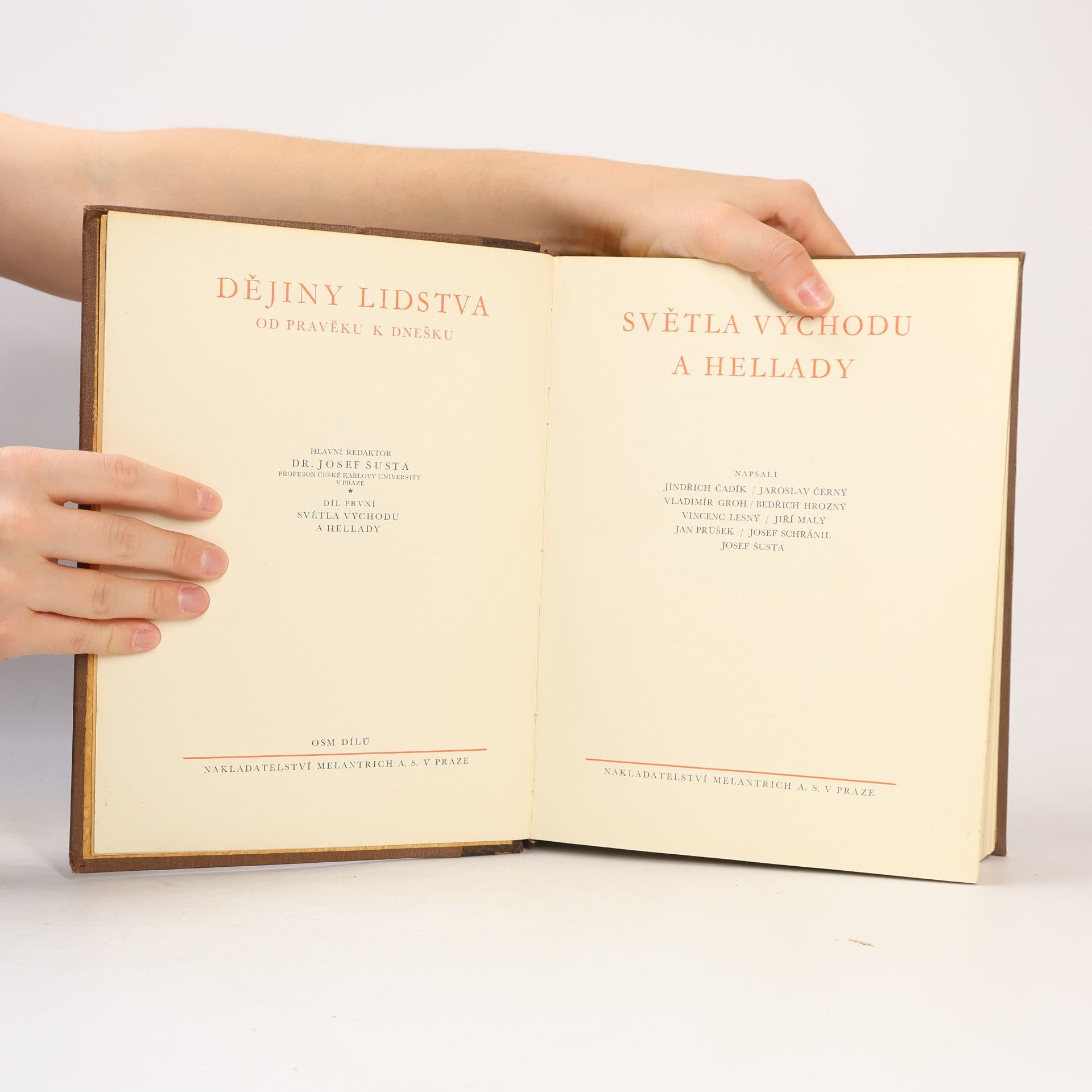Various authors Dějiny lidstva od pravěku k dnešku 1. Světla východu a Hellady