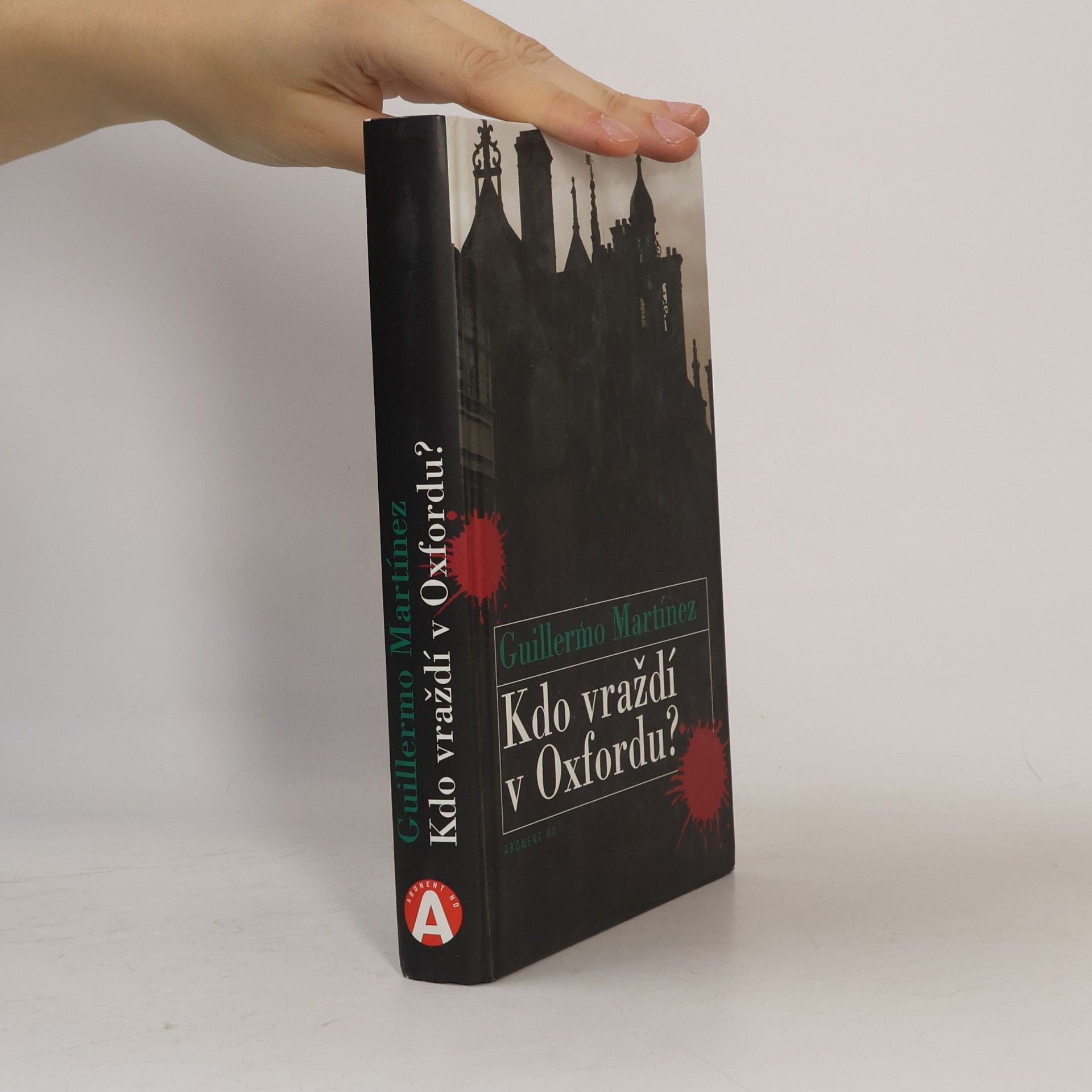 Guillermo Martínez Kdo vraždí v Oxfordu?