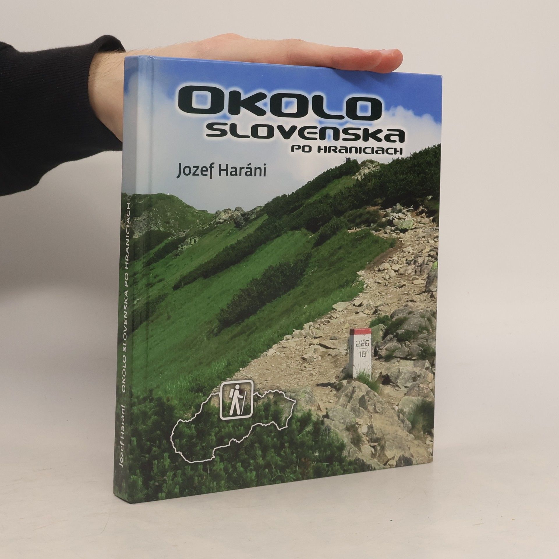Jozef Haráni Okolo Slovenska po hraniciach
