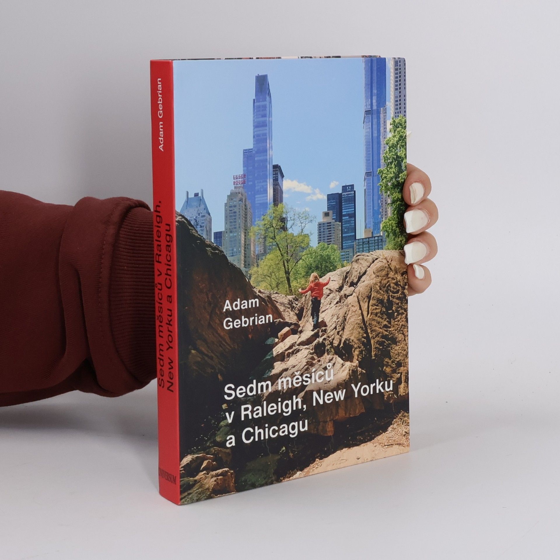 Adam Gebrian Sedm měsíců v Raleigh, New Yorku a Chicagu