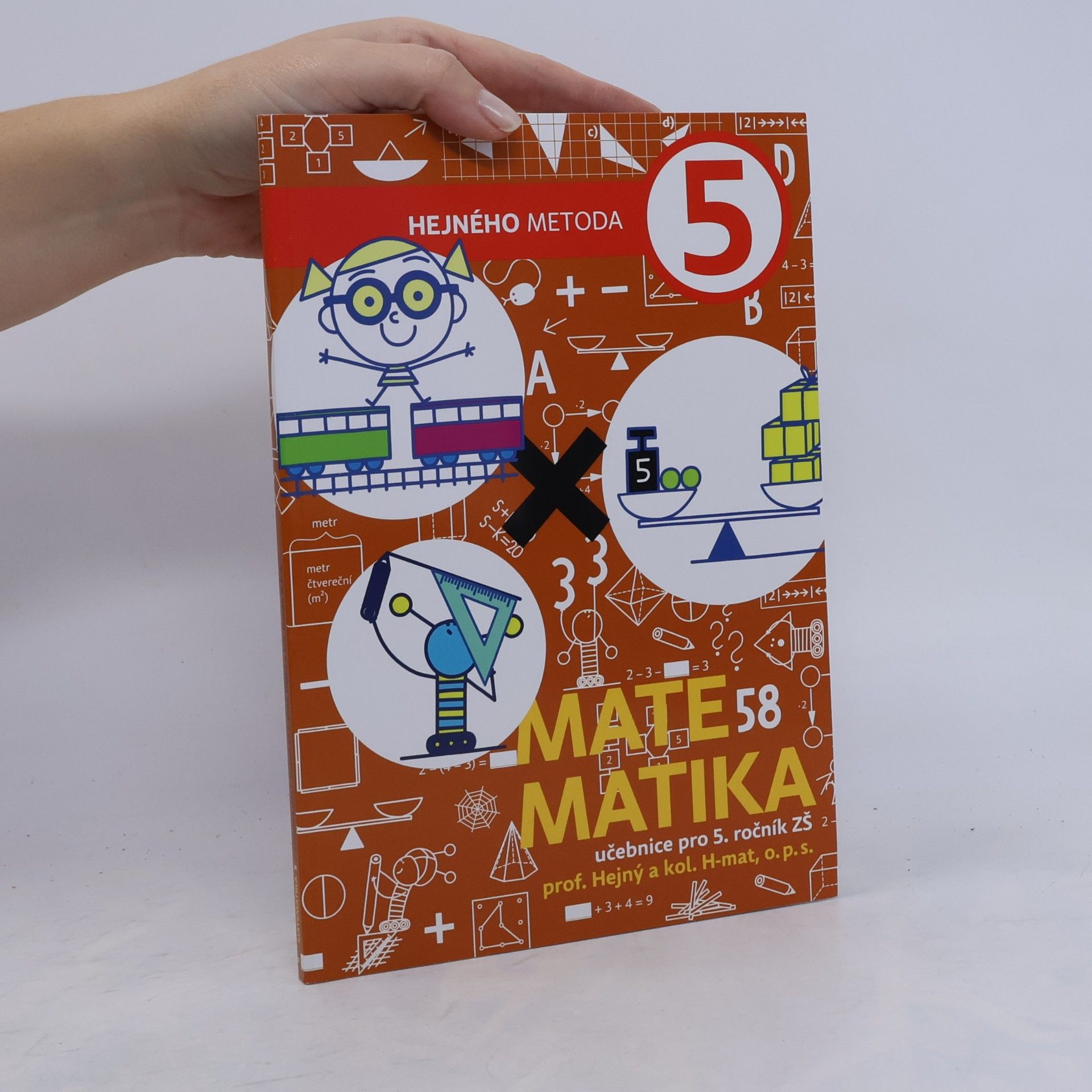 Matematika 5. Hejného metoda. Učebnice pro 5. ročník ZŠ