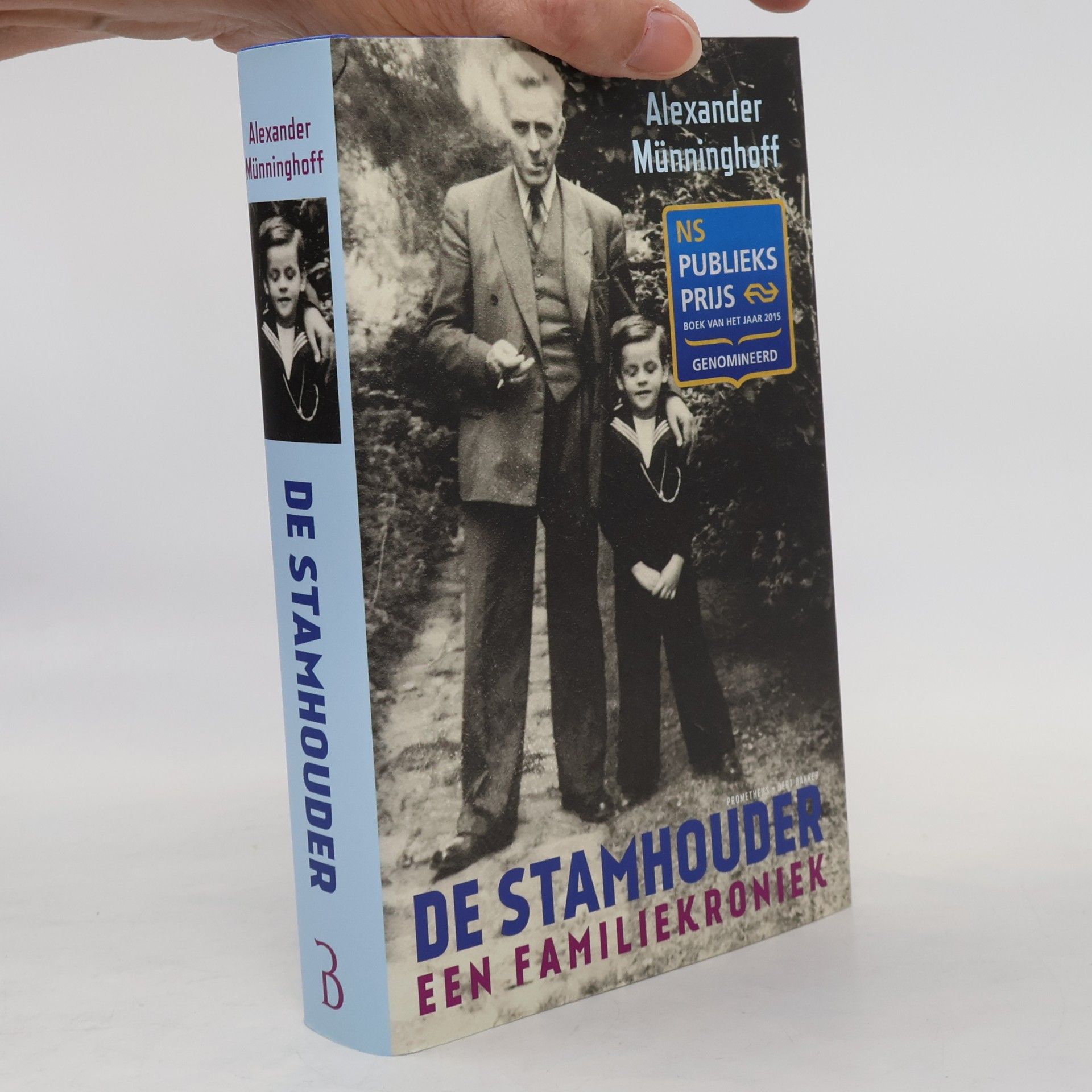 Alexander Münninghoff De stamhouder. Een familiekroniek