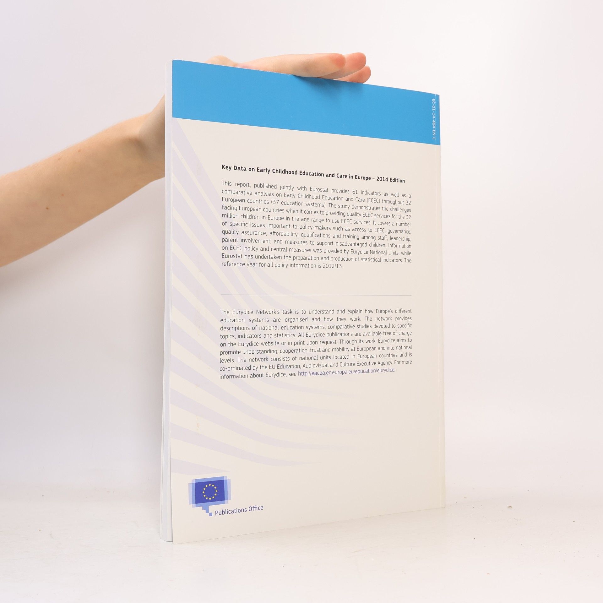 Eurydice Key Data on Early Childhood Education and Care in Europe