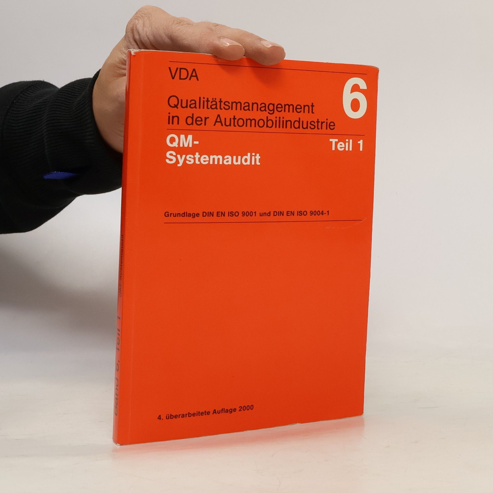 Kolektiv autorů Qualitätsmanagement in der Automobilindustrie 6: QM - Systemaudit