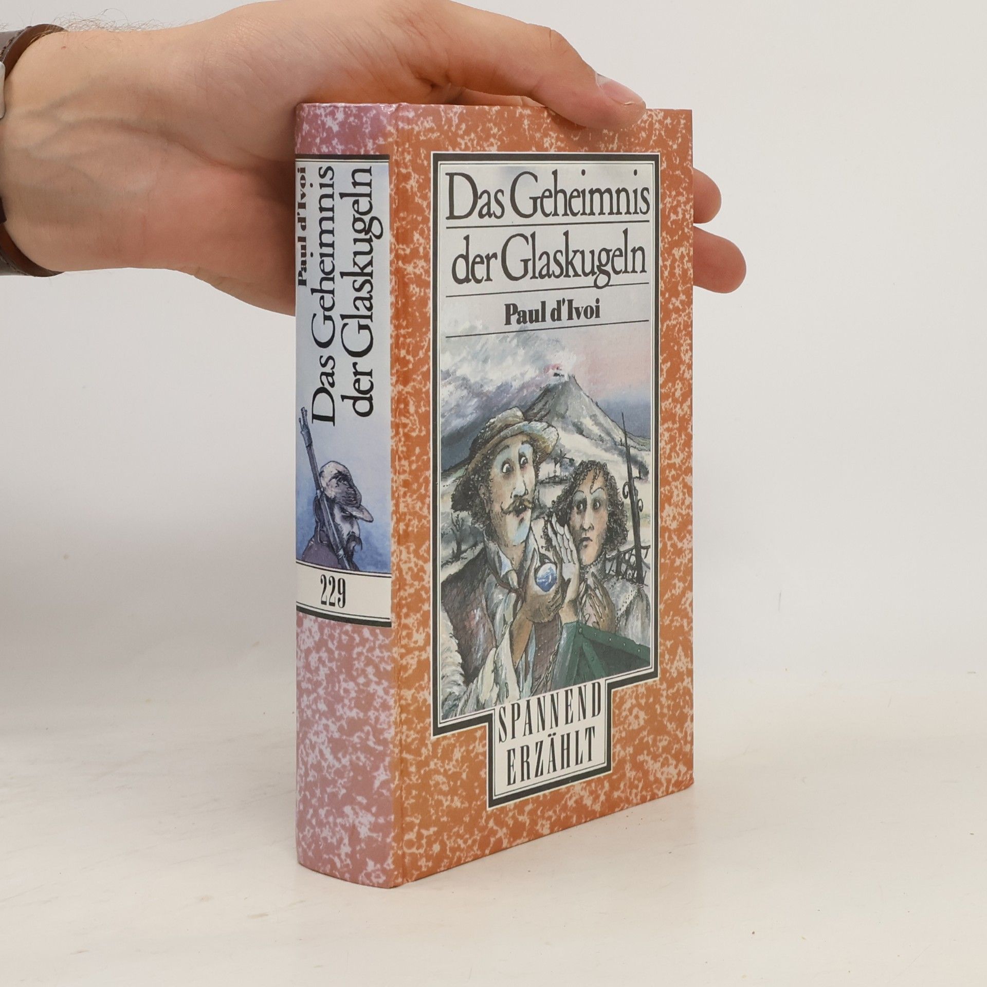 Paul D´Ivoi Das Geheimnis der Glaskugeln