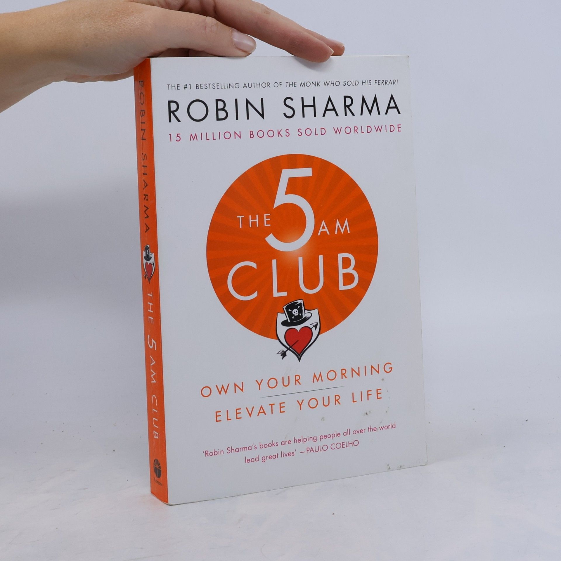 Robin Sharma The 5 AM Club. Own Your Morning. Elevate Your Life