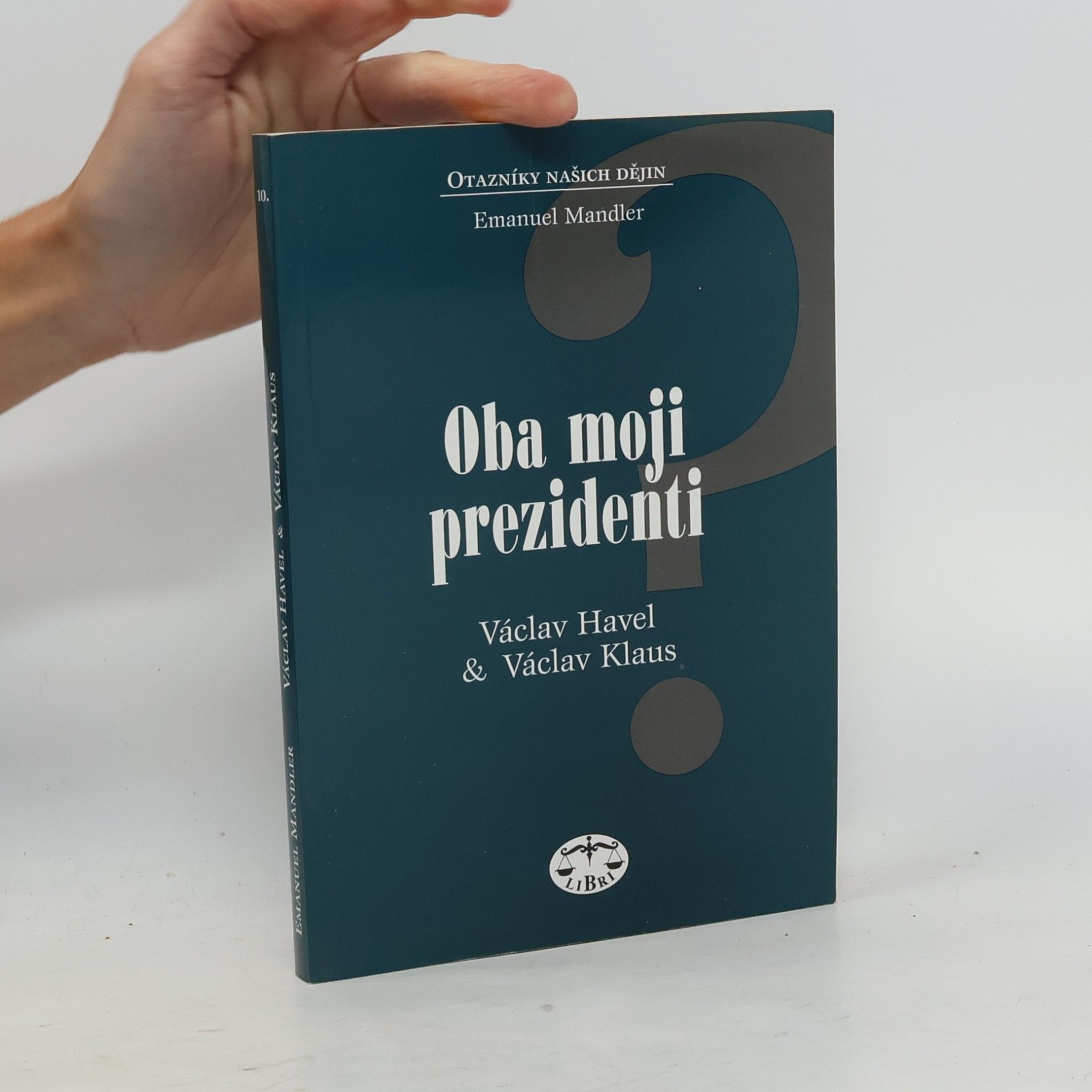 Oba moji prezidenti. Václav Havel, Václav Klaus