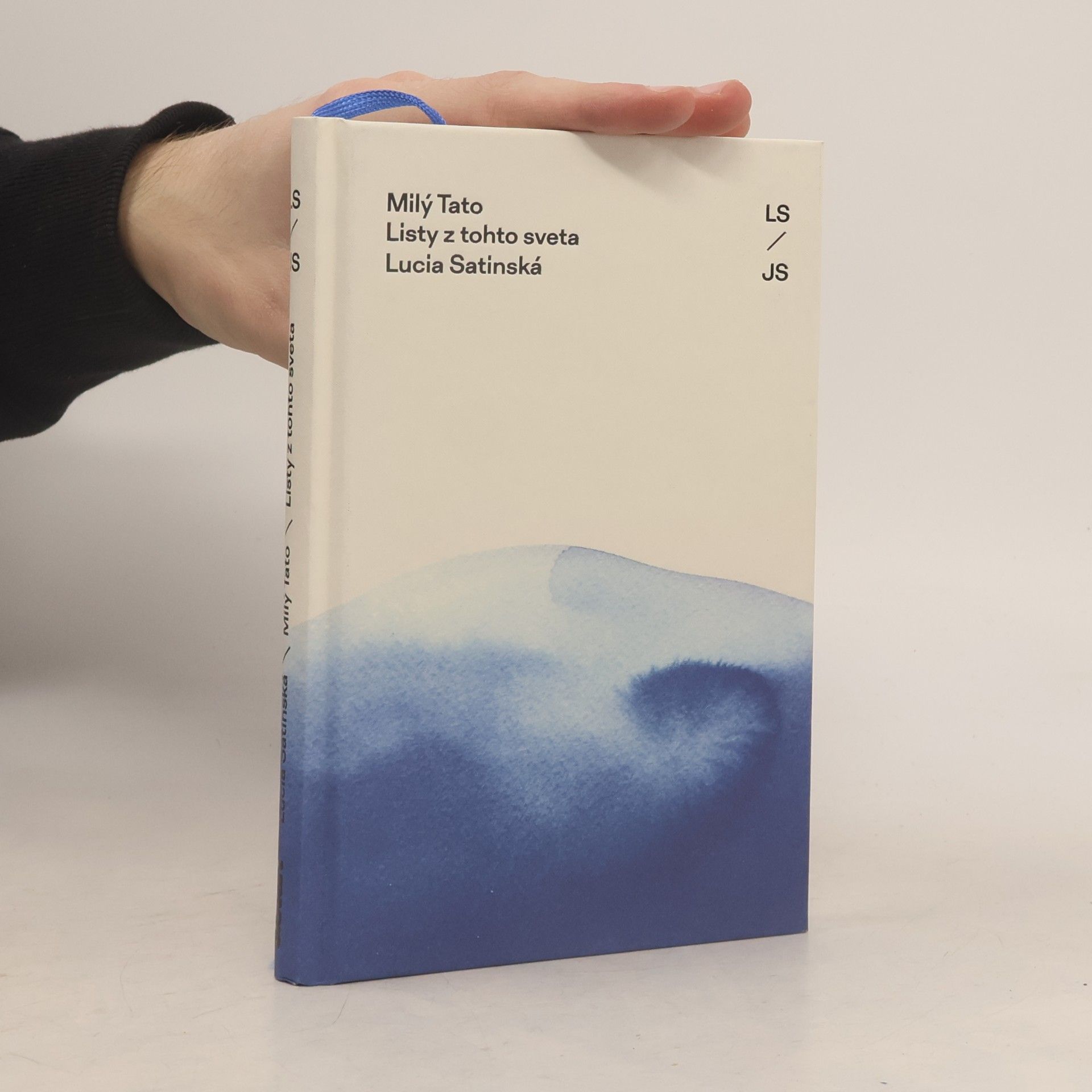 Autorenkollektiv Milý Tato. Listy z tohto sveta. Lucia Satinská