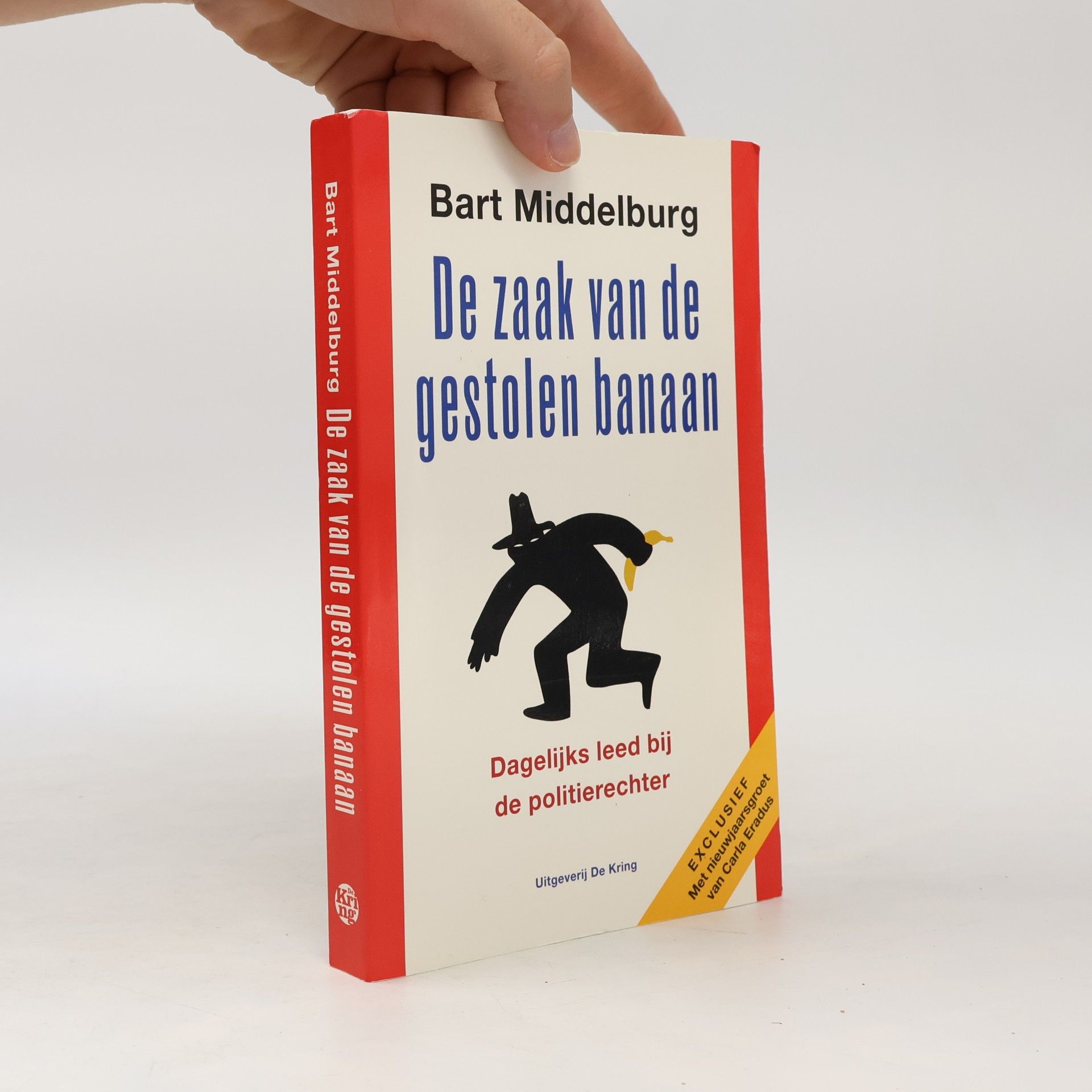 Bart Middelburg De zaak van de gestolen banaan
