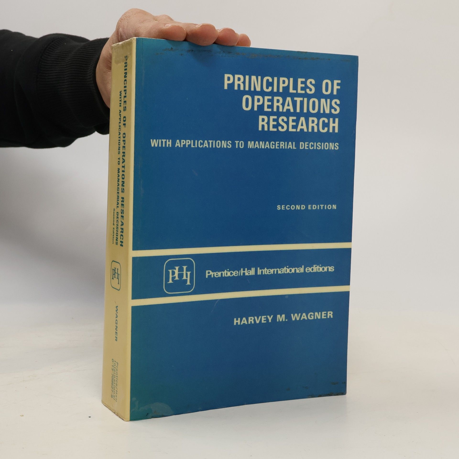 Harvey M. Wagner Principles of Operations Research With Applications to Managerial Decisions - Second Edition