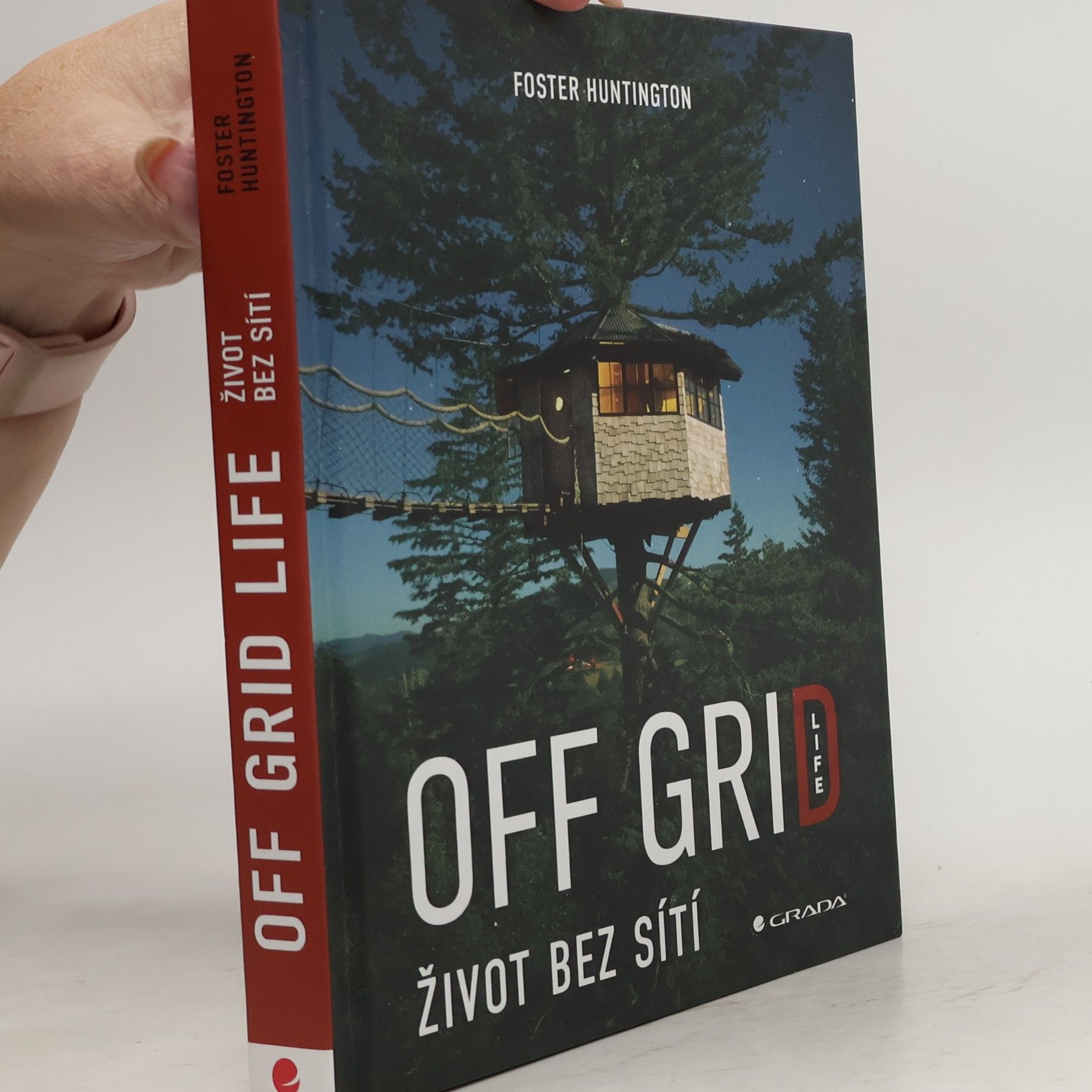 Foster Huntington Off grid life: život bez sítí