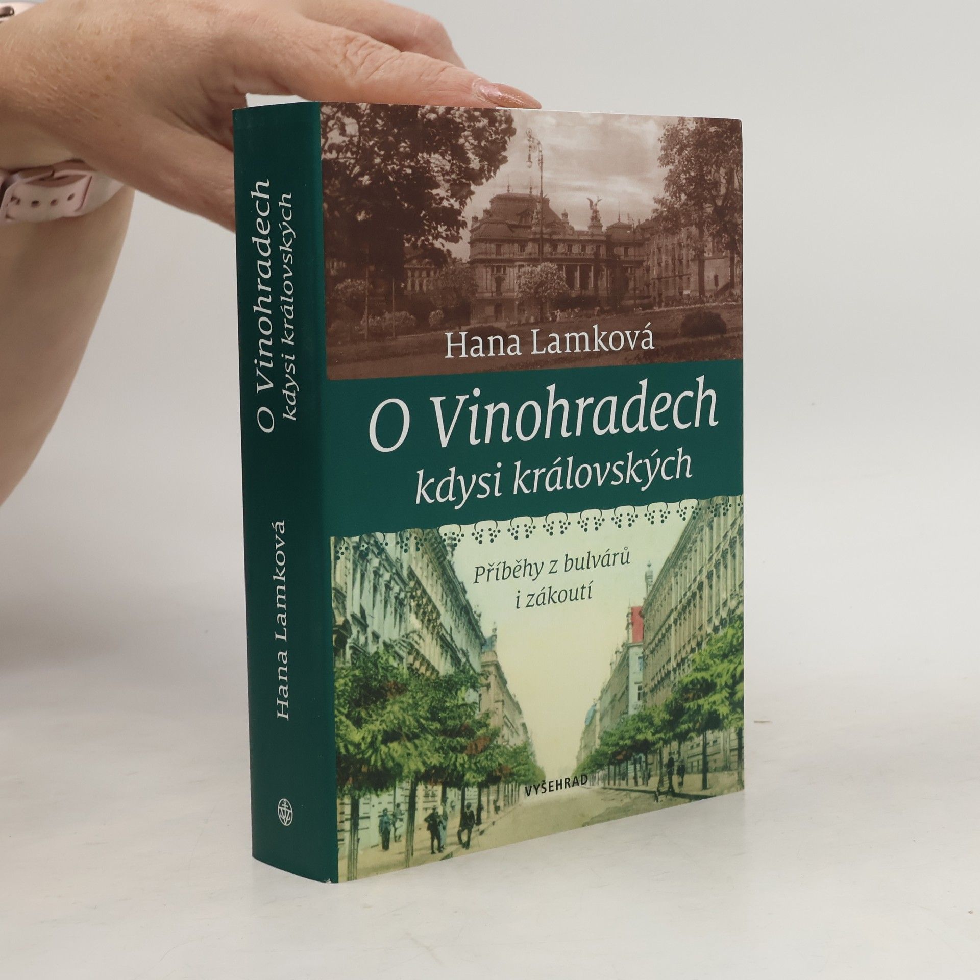 Hana Lamková O Vinohradech, kdysi královských: Příběhy z bulvárů i zákoutí