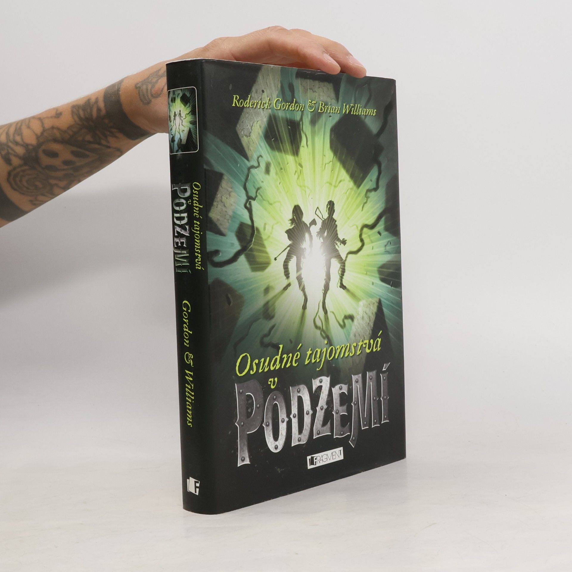 Roderick Gordon Osudné tajomstvá v podzemí