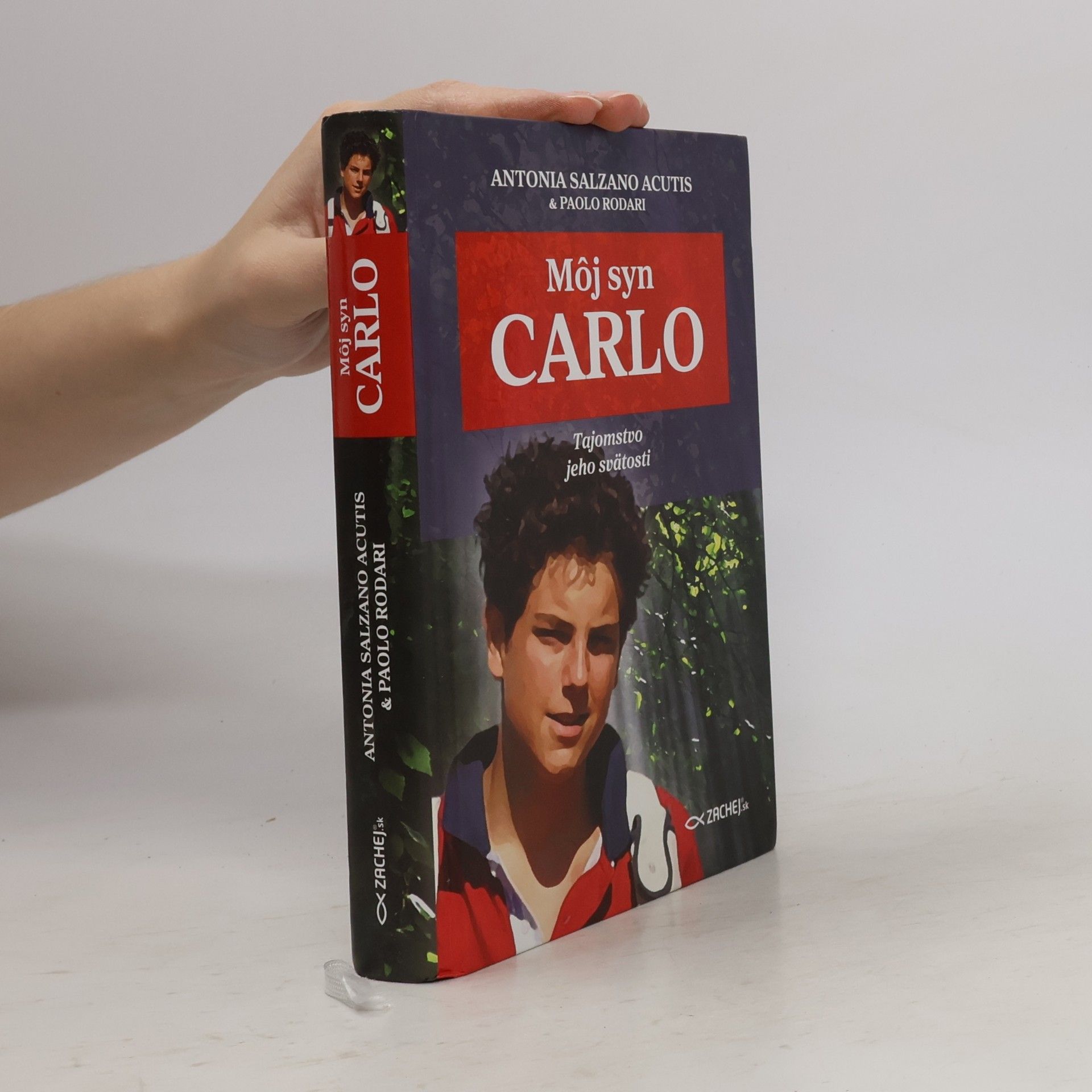 Môj syn Carlo. Tajomstvo jeho svätosti