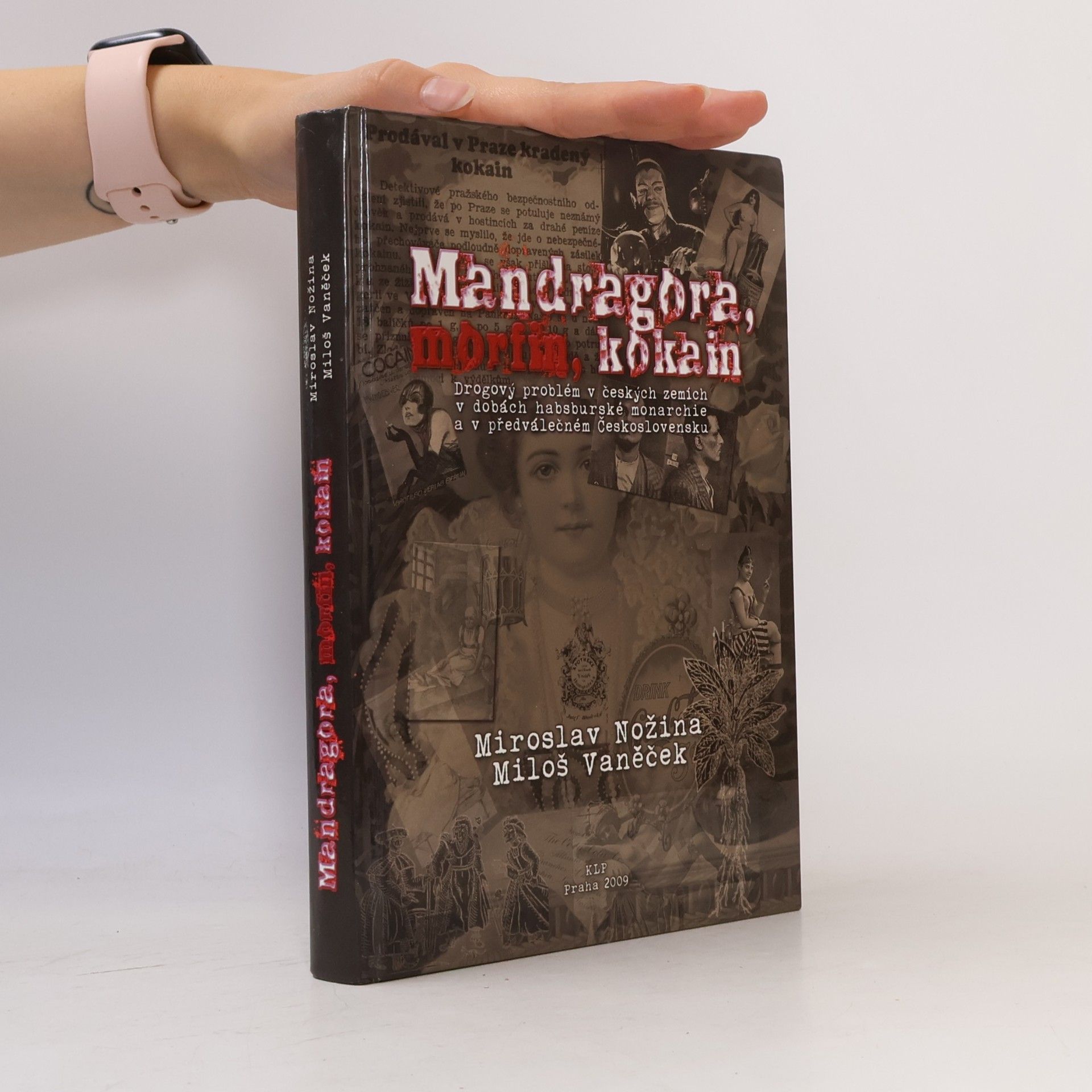 Vaněček Miloš Mandragora, morfin, kokain