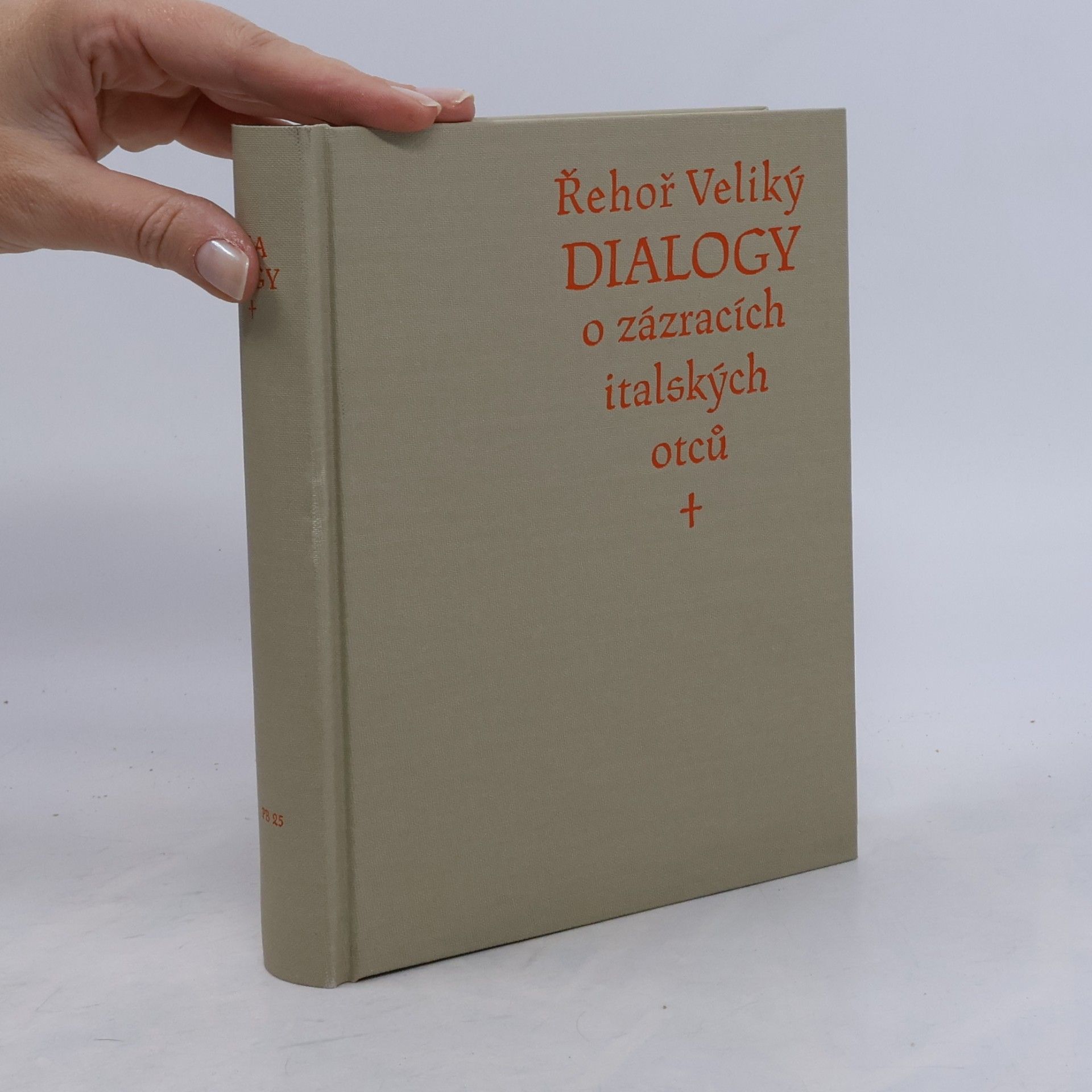 Svatý Řehoř Veliký Dialogy o zázracích italských otců