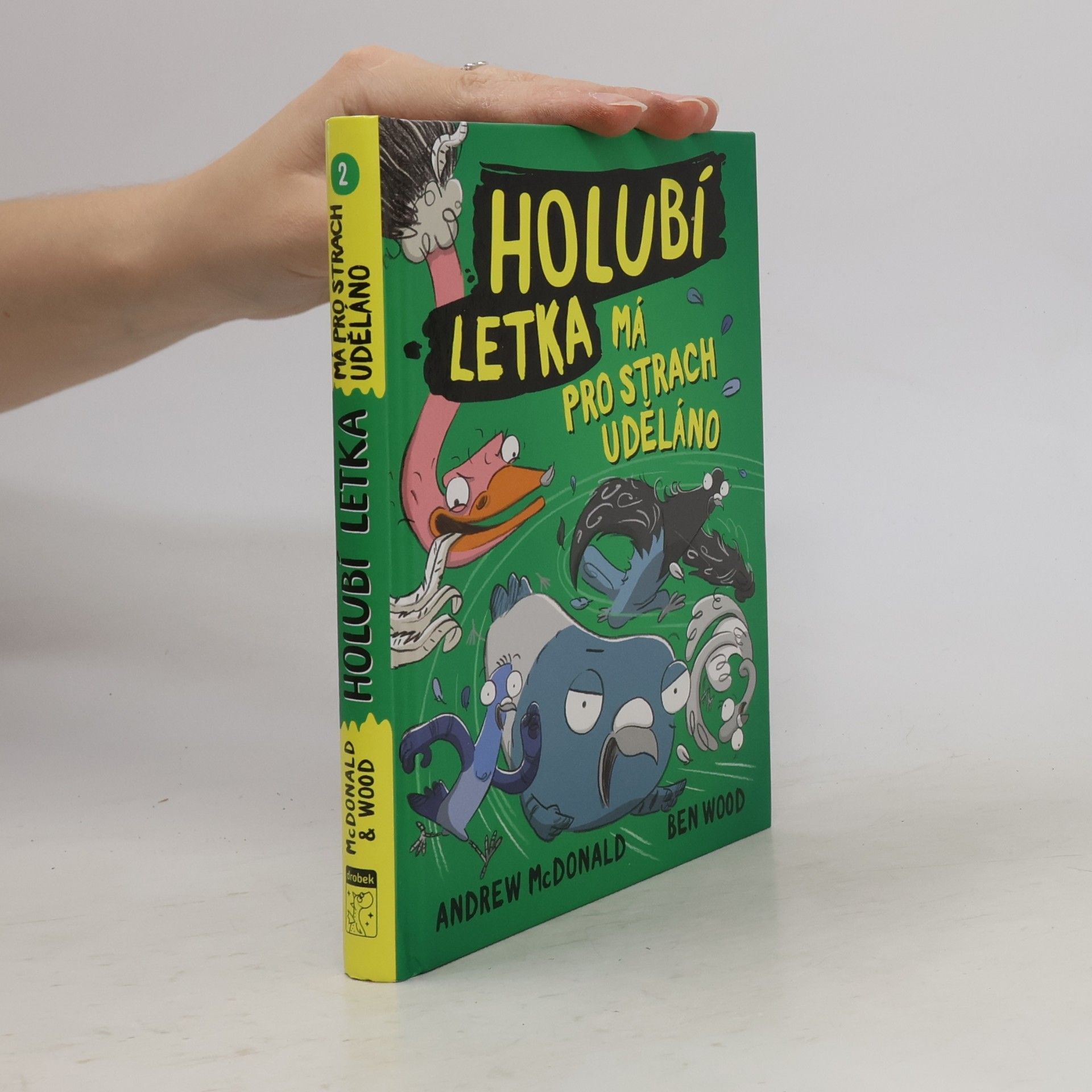Andrew McDonald Holubí letka má pro strach uděláno