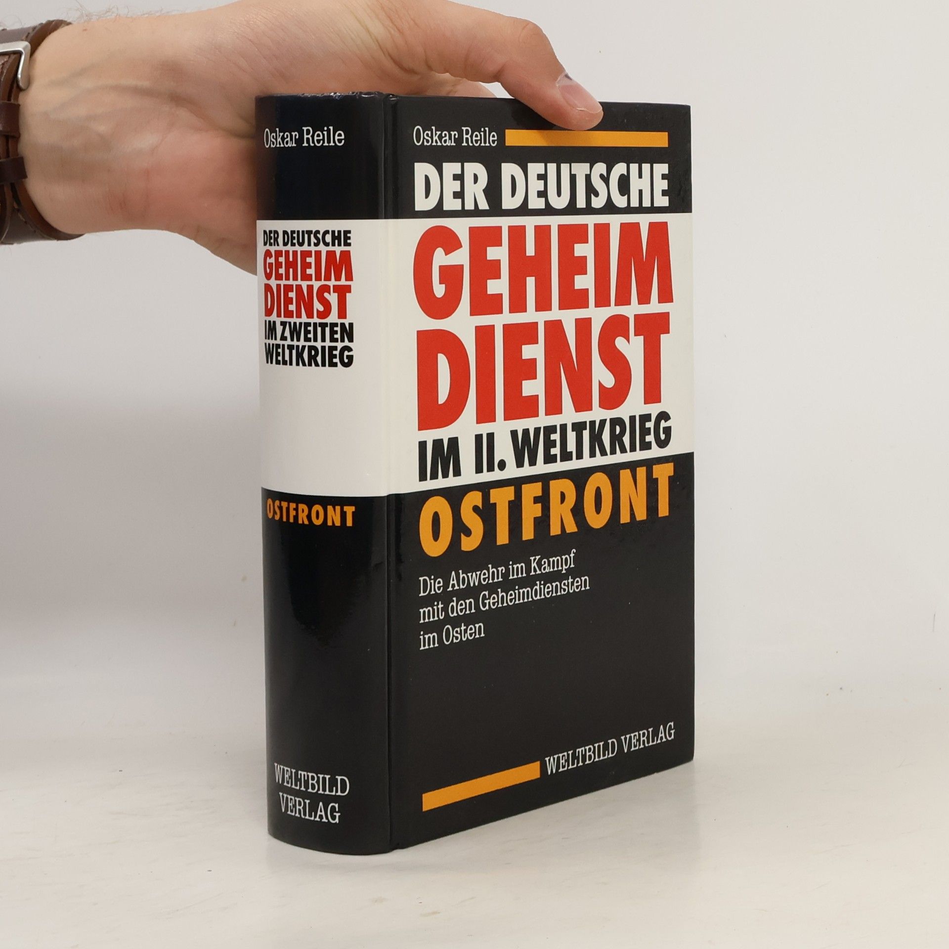 Oscar Reile Der deutsche Geheimdienst im II. Weltkrieg