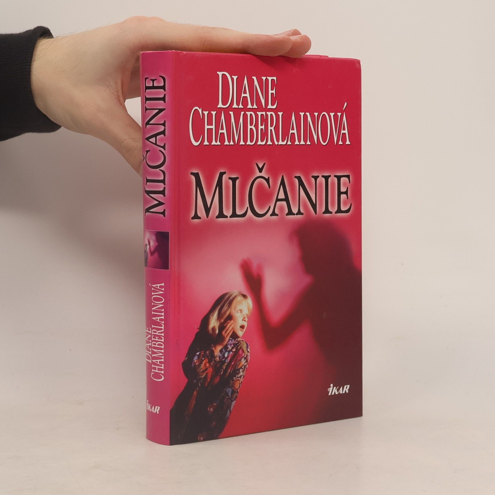 Diane Chamberlain Mlčanie