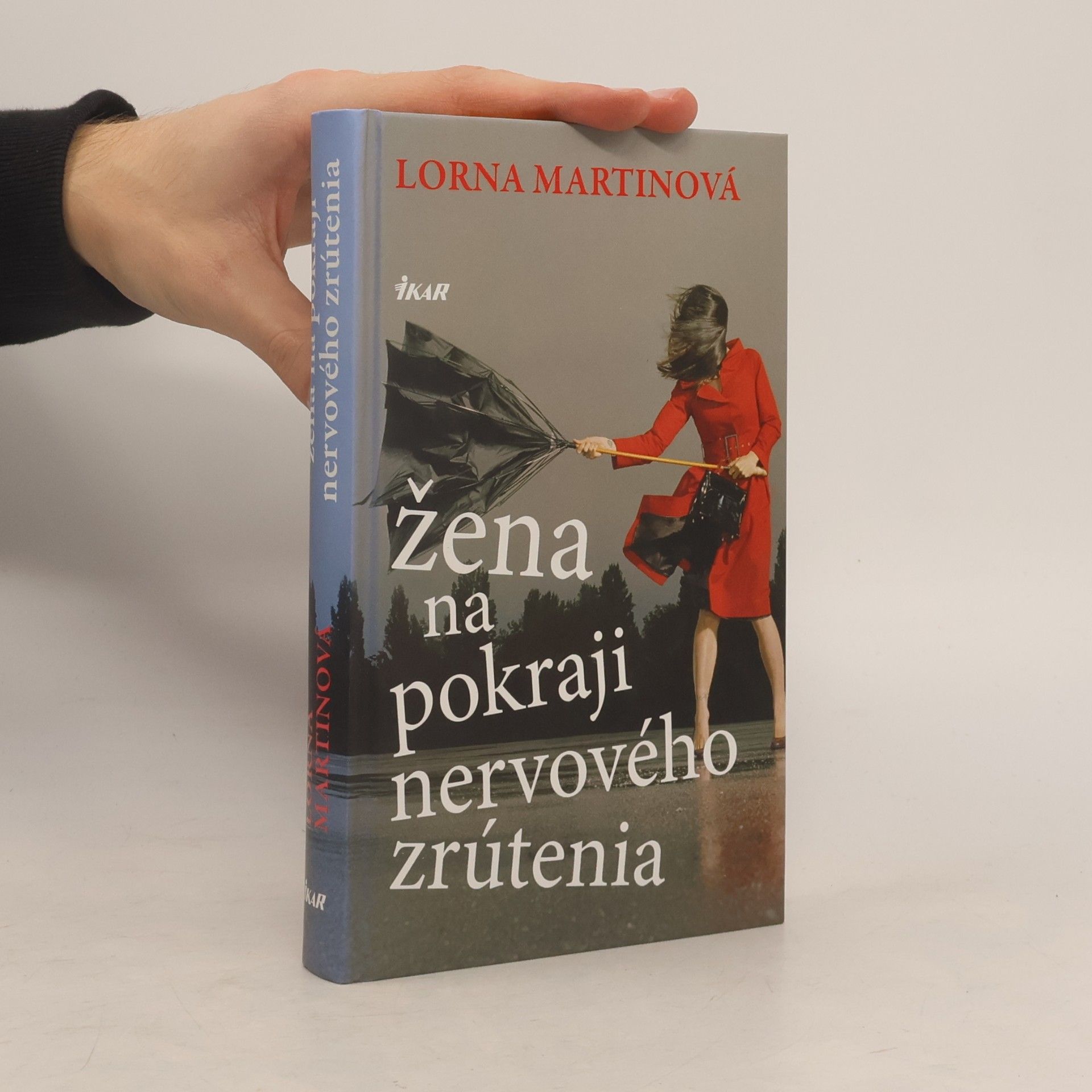 Lorna Martin Žena na pokraji nervového zrútenia