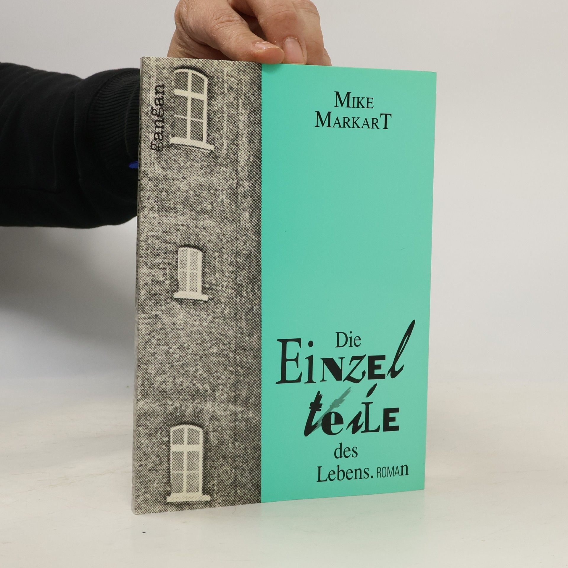 Die Einzelteile des Lebens