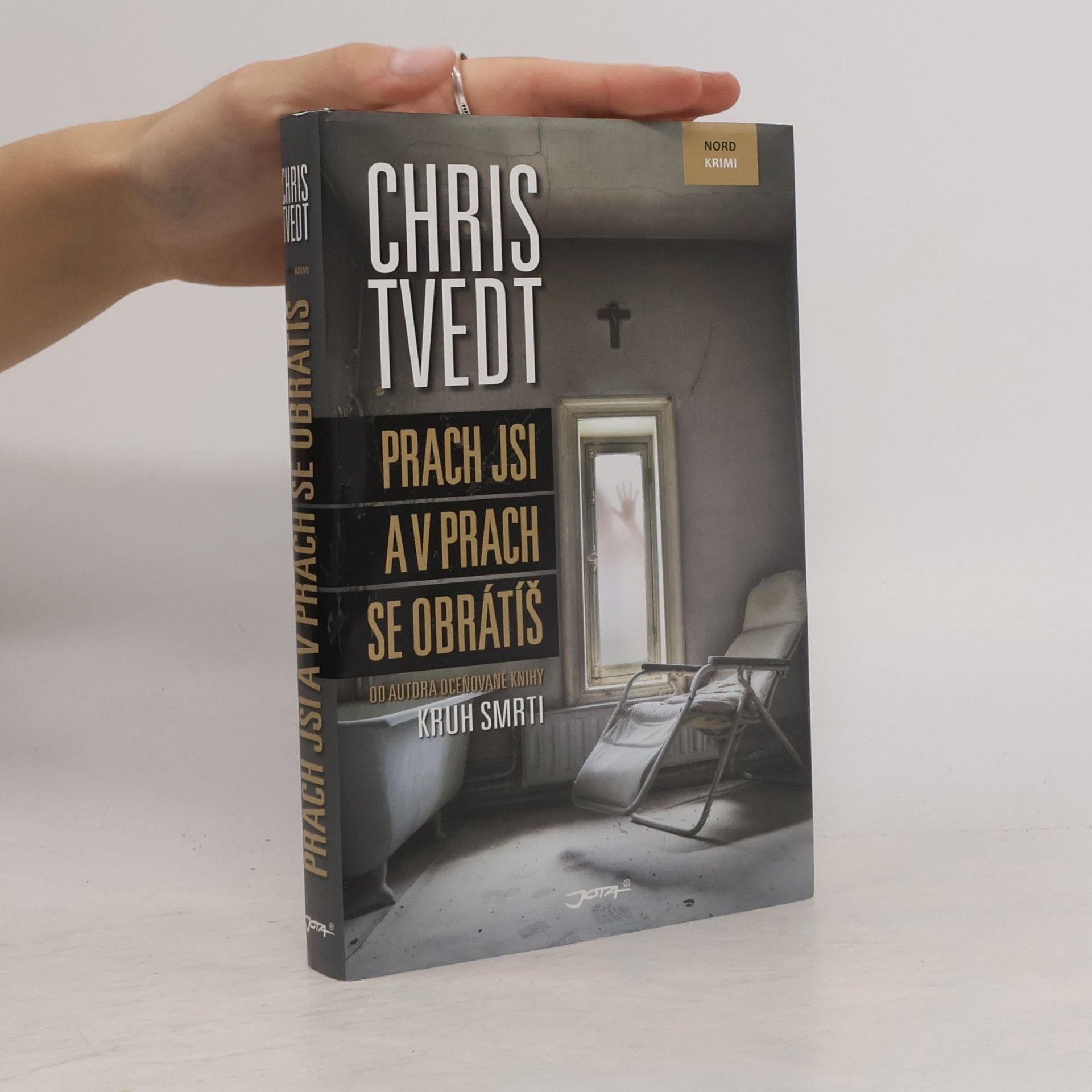 Chris Tvedt Prach jsi a v prach se obrátíš