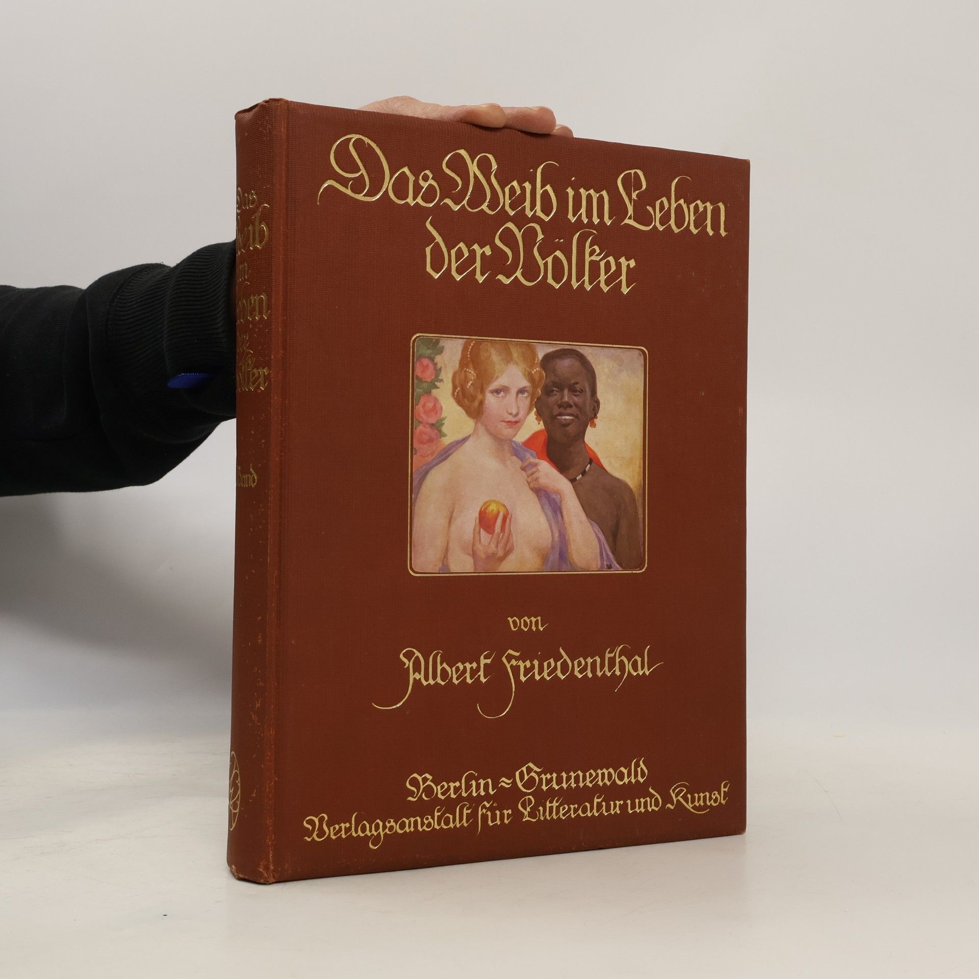 Albert Friedenthal Das Weib im Leben der Völker