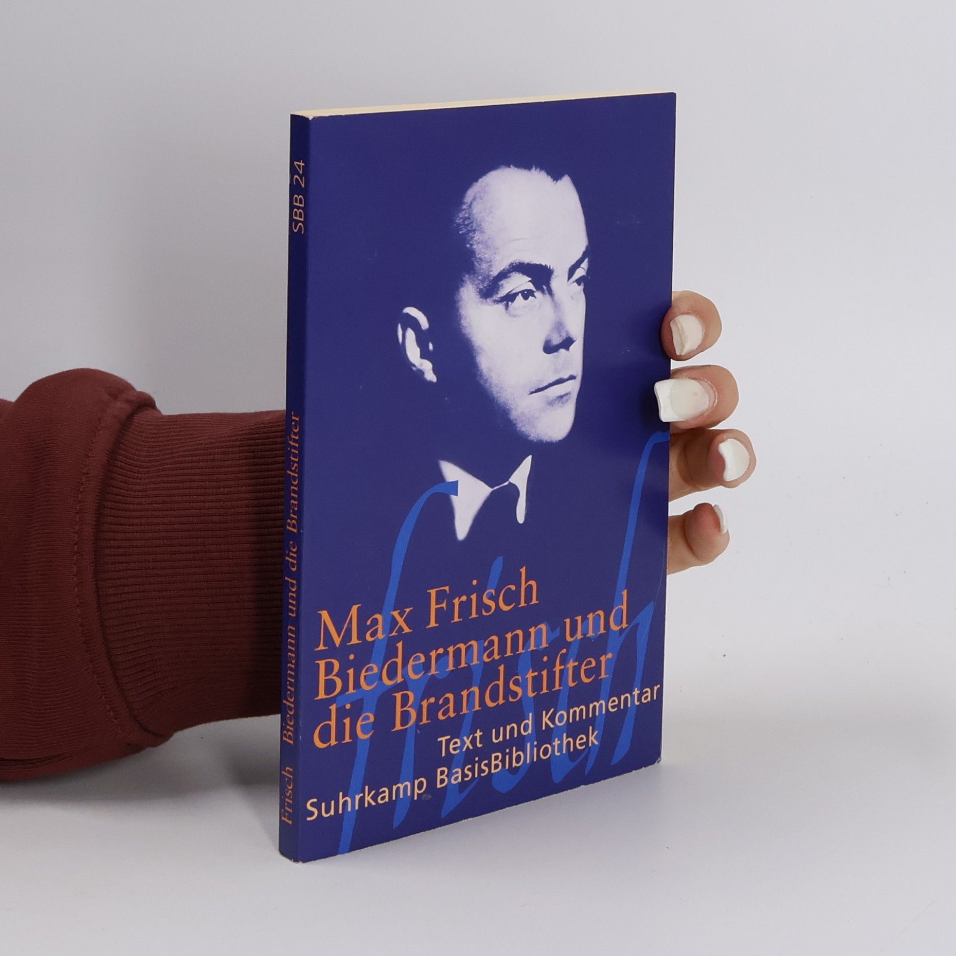 Max Frisch Biedermann und die Brandstifter : ein Lehrstück ohne Lehre