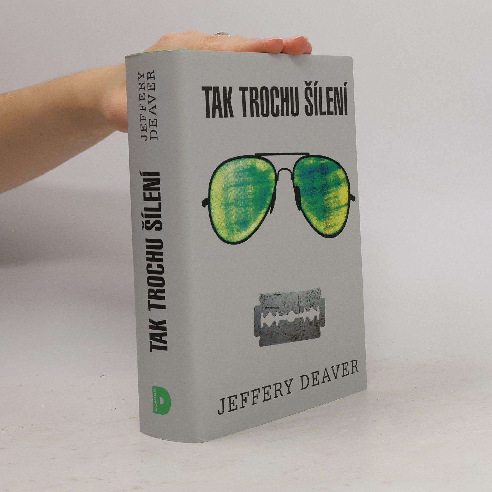 Jeffery Deaver Tak trochu šílení