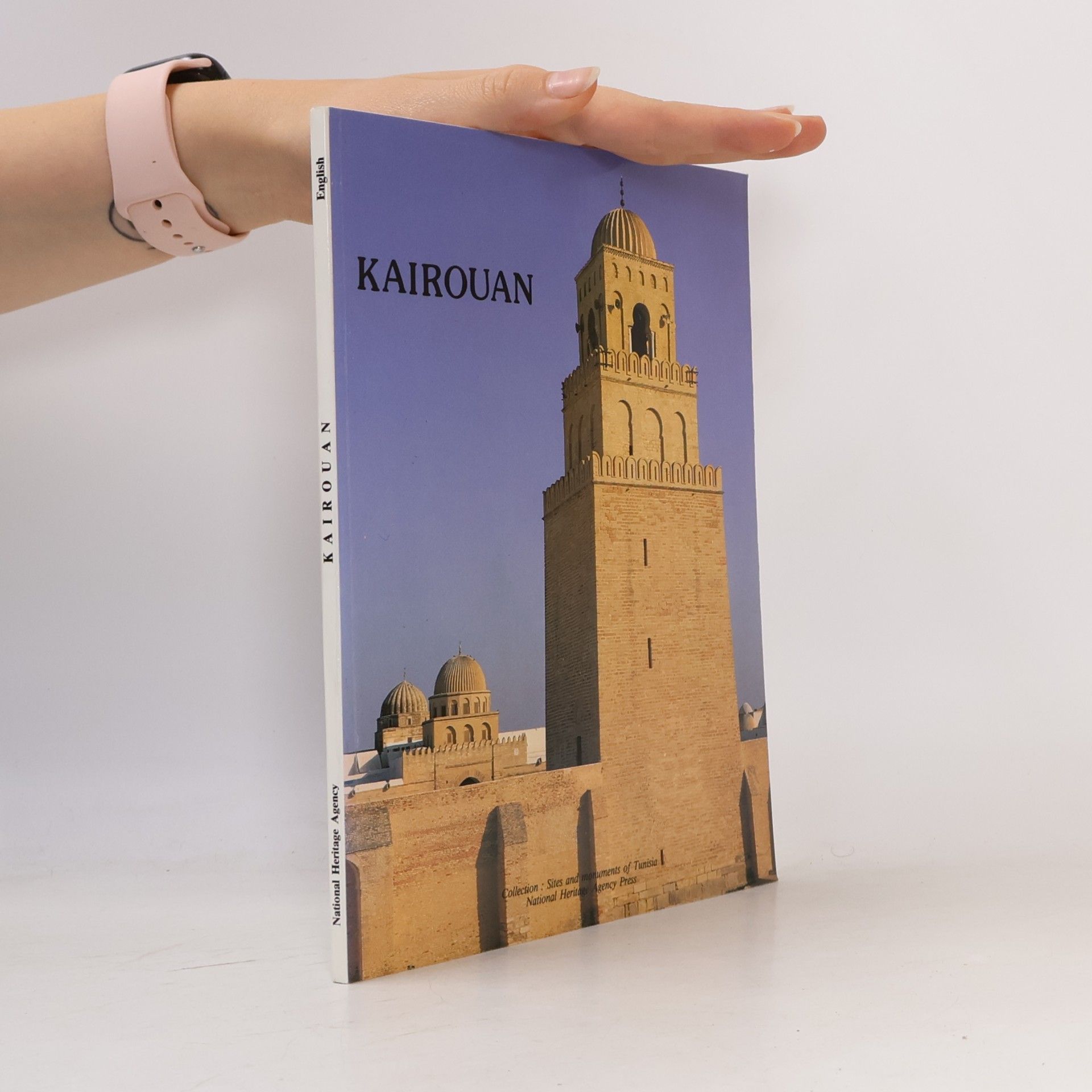 Khaled Maoudoud Sites and Monuments of Tunisia: Kairouan
