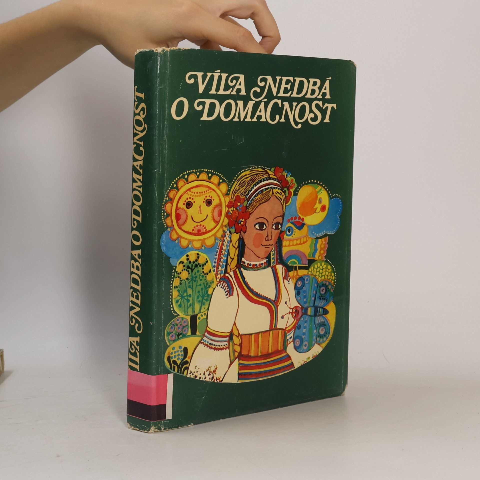 Víla nedbá o domácnost. Pověsti, písně, pohádky, básničky a vyprávění z Bulharska